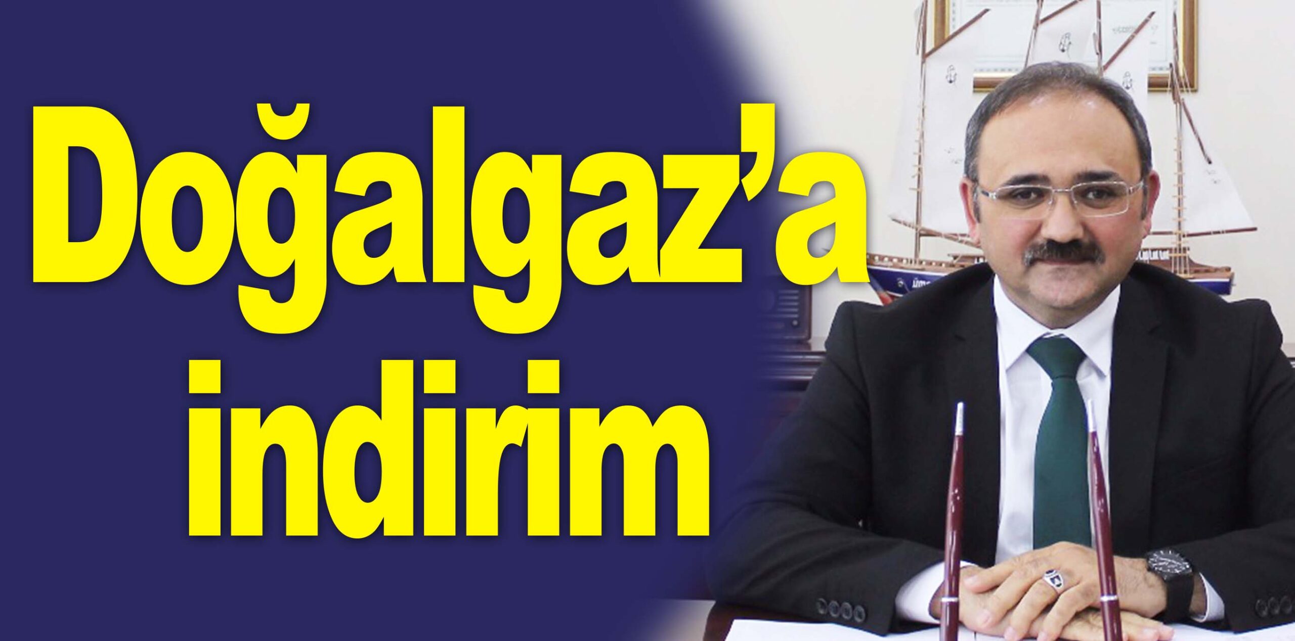 Doğalgaz’a indirim