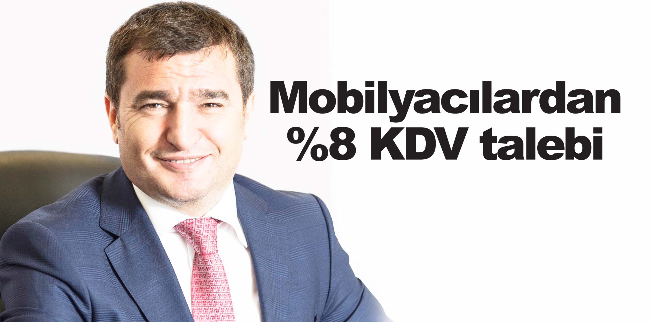 Mobilyacılardan %8 KDV talebi
