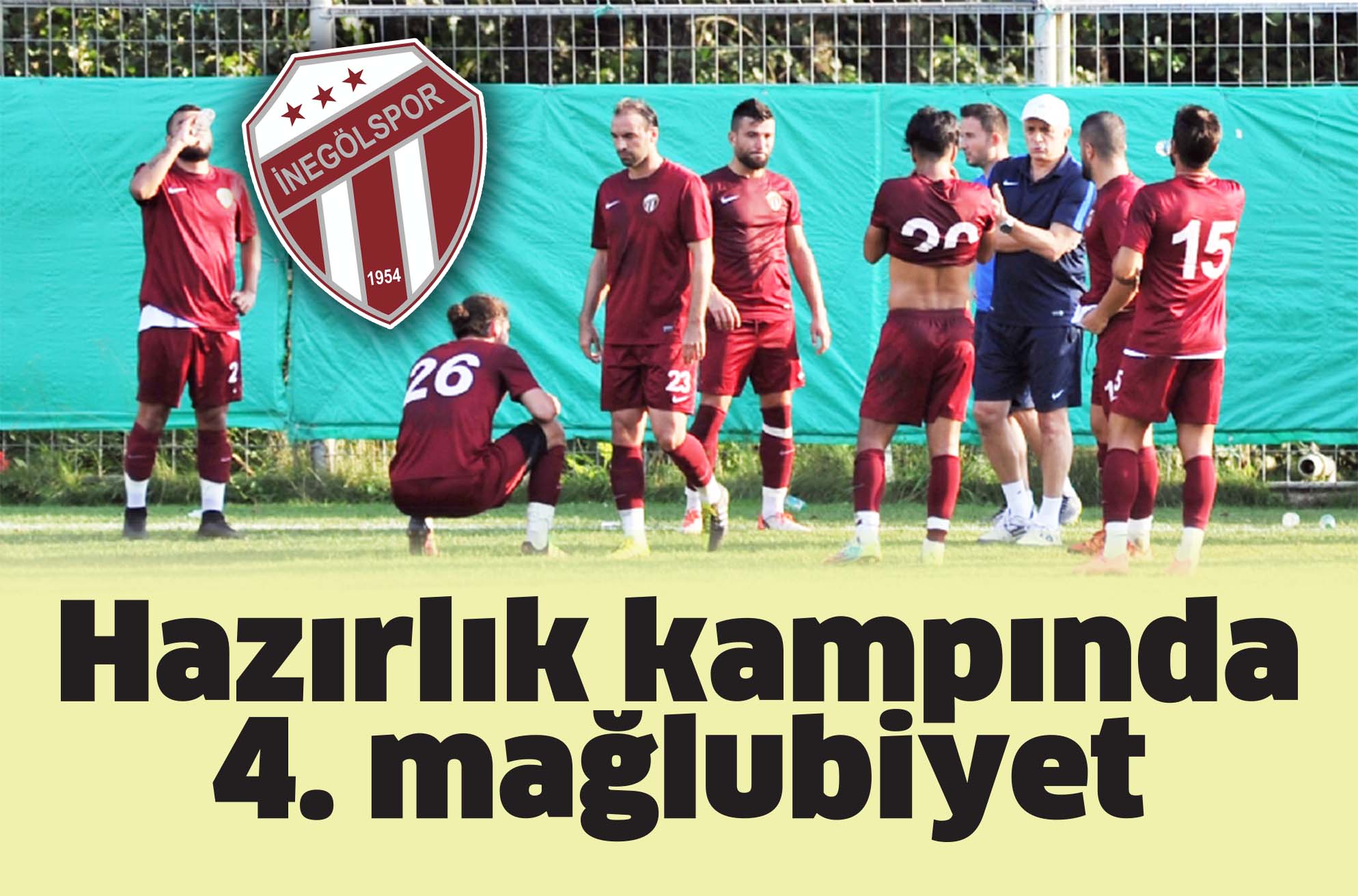 Hazırlık kampında 4. mağlubiyet