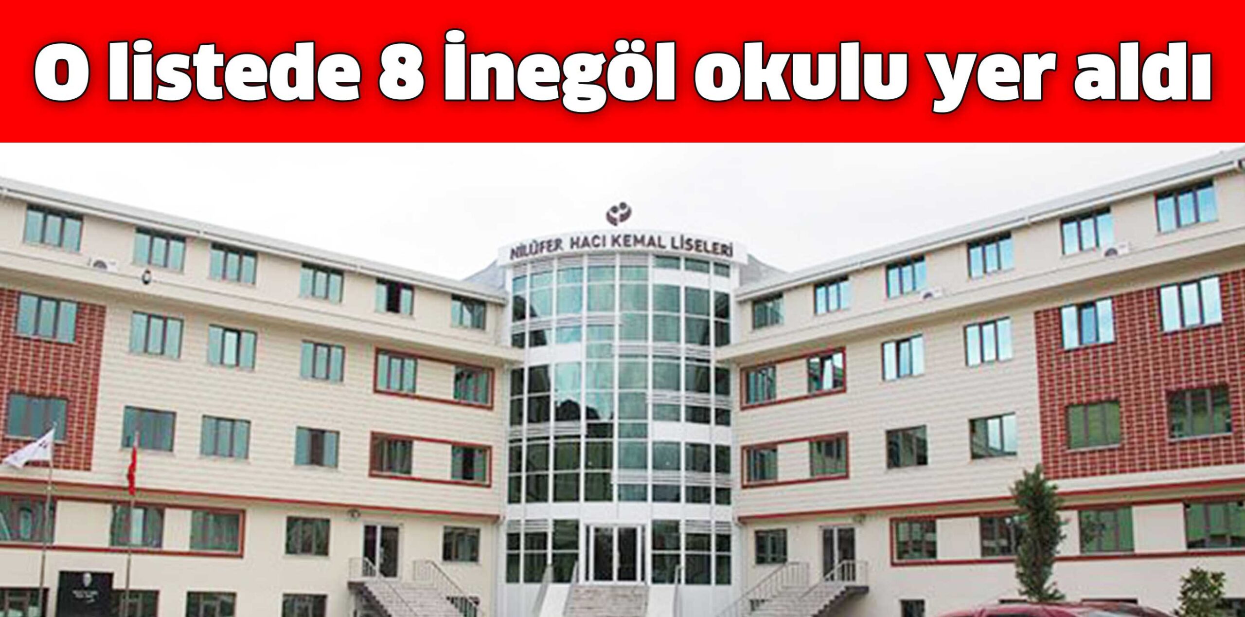 O listede 8 İnegöl okulu yer aldı