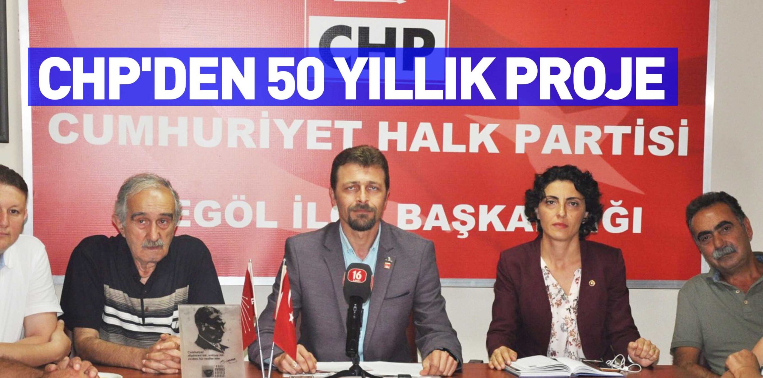 CHP’DEN 50 YILLIK PROJE