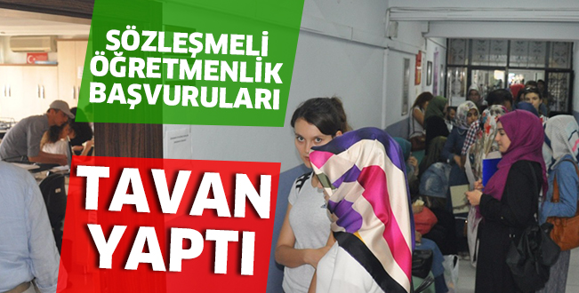 SÖZLEŞMELİ ÖĞRETMENLİK BAŞVURULARI TAVAN YAPTI