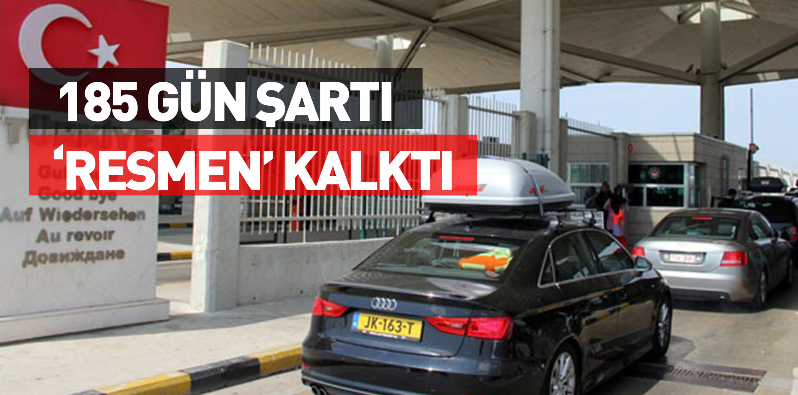 185 GÜN ŞARTI ‘RESMEN’ KALKTI