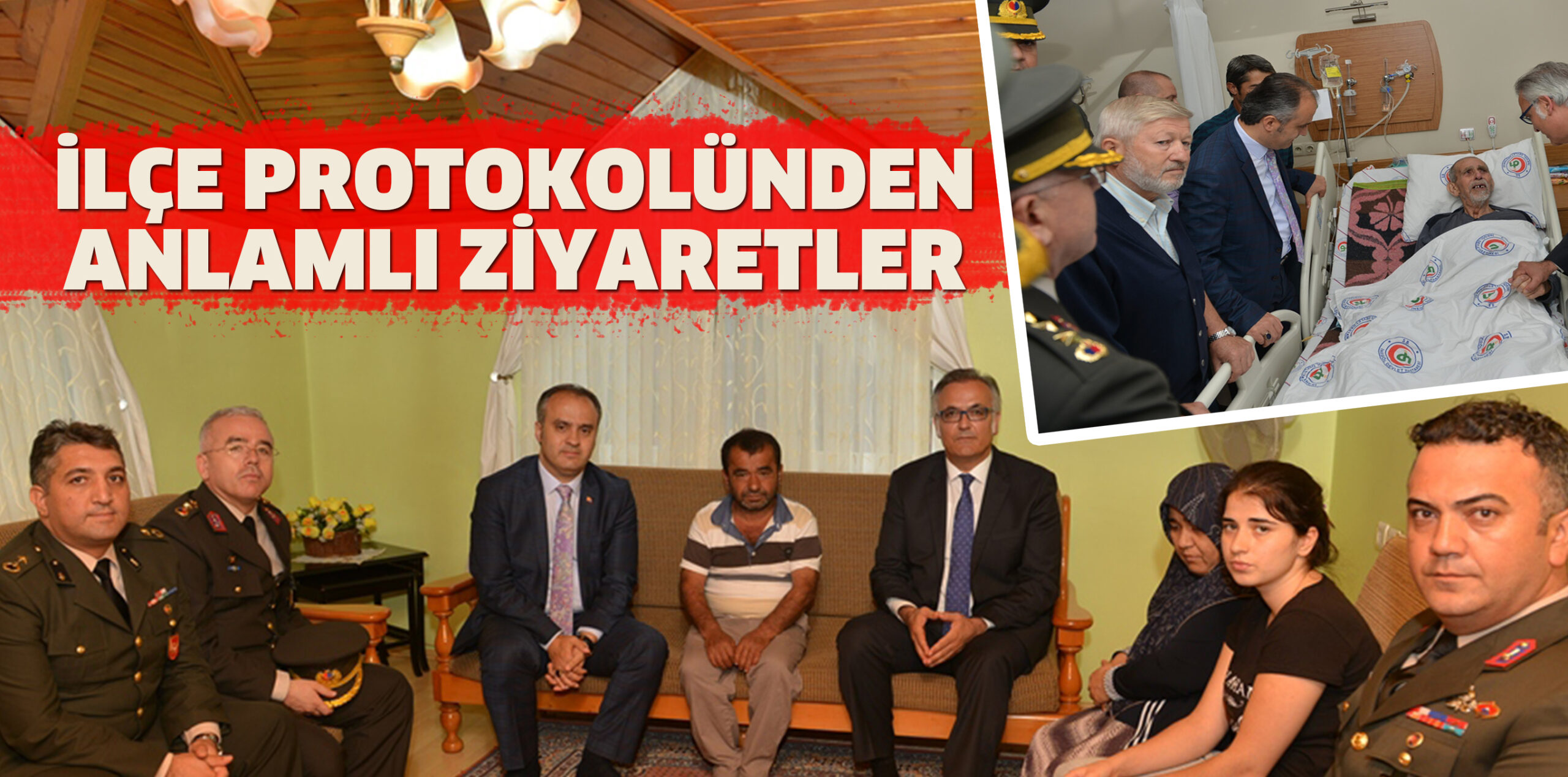 İLÇE PROTOKOLÜNDEN ANLAMLI ZİYARETLER