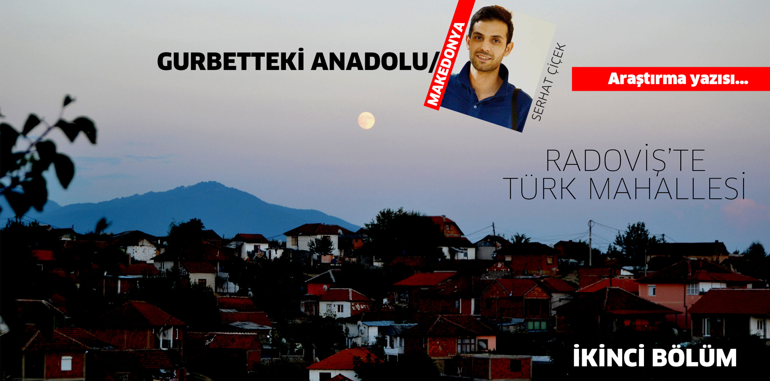 Gurbetteki Anadolu Makedonya/ikinci Bölüm