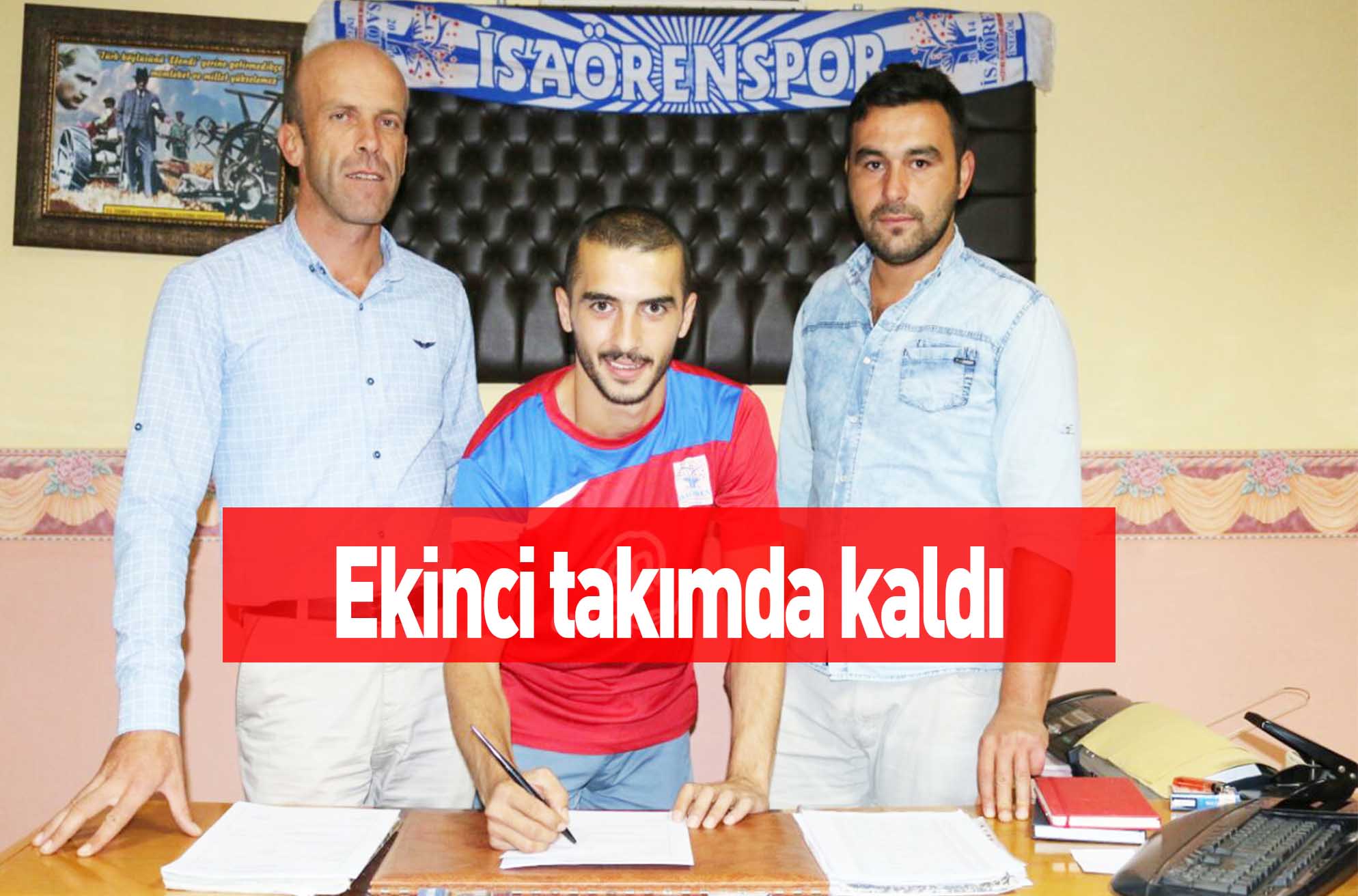 Ekinci takımda kaldı