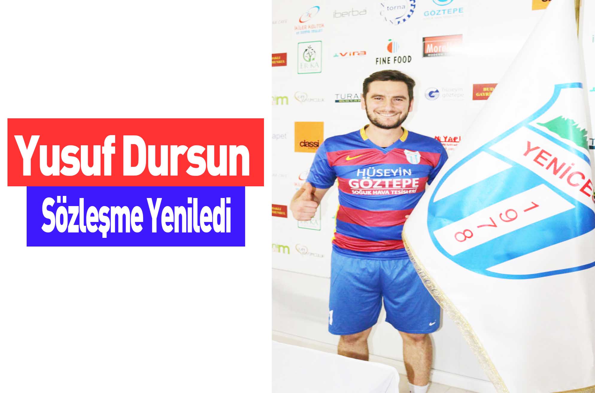 Yusuf Dursun Sözleşme Yeniledi