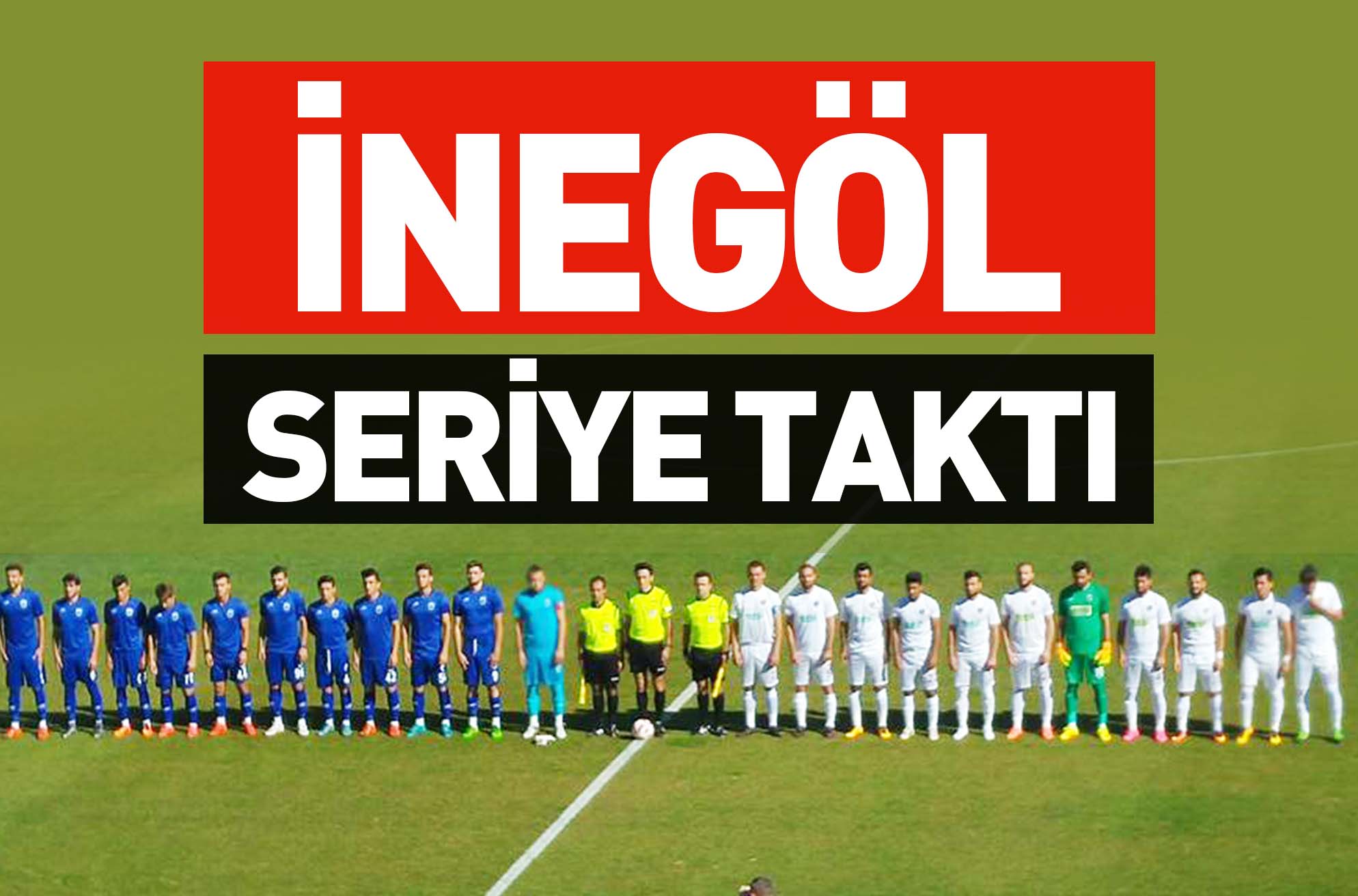 İNEGÖL SERİYE TAKTI