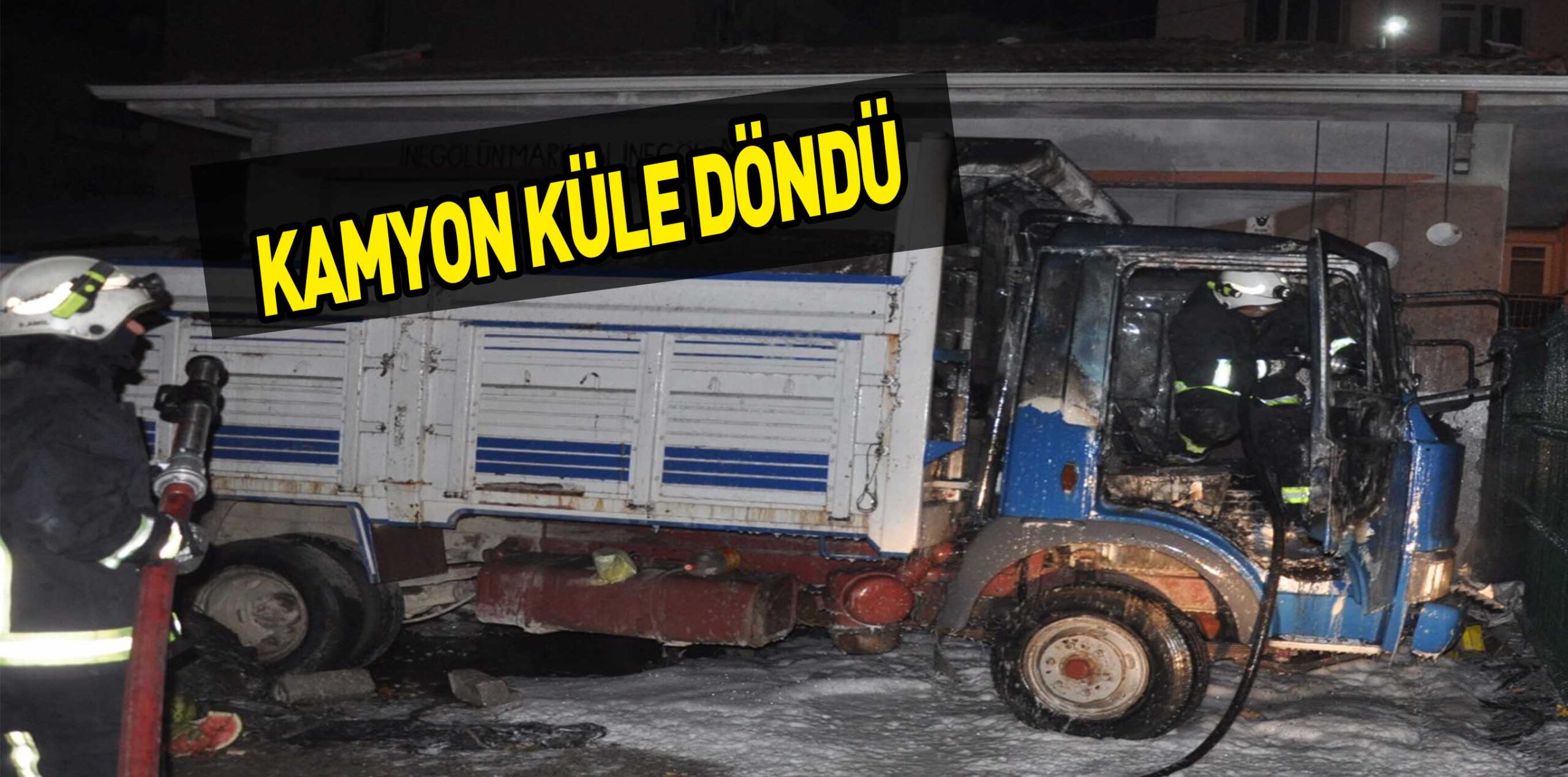 KAMYON KÜLE DÖNDÜ