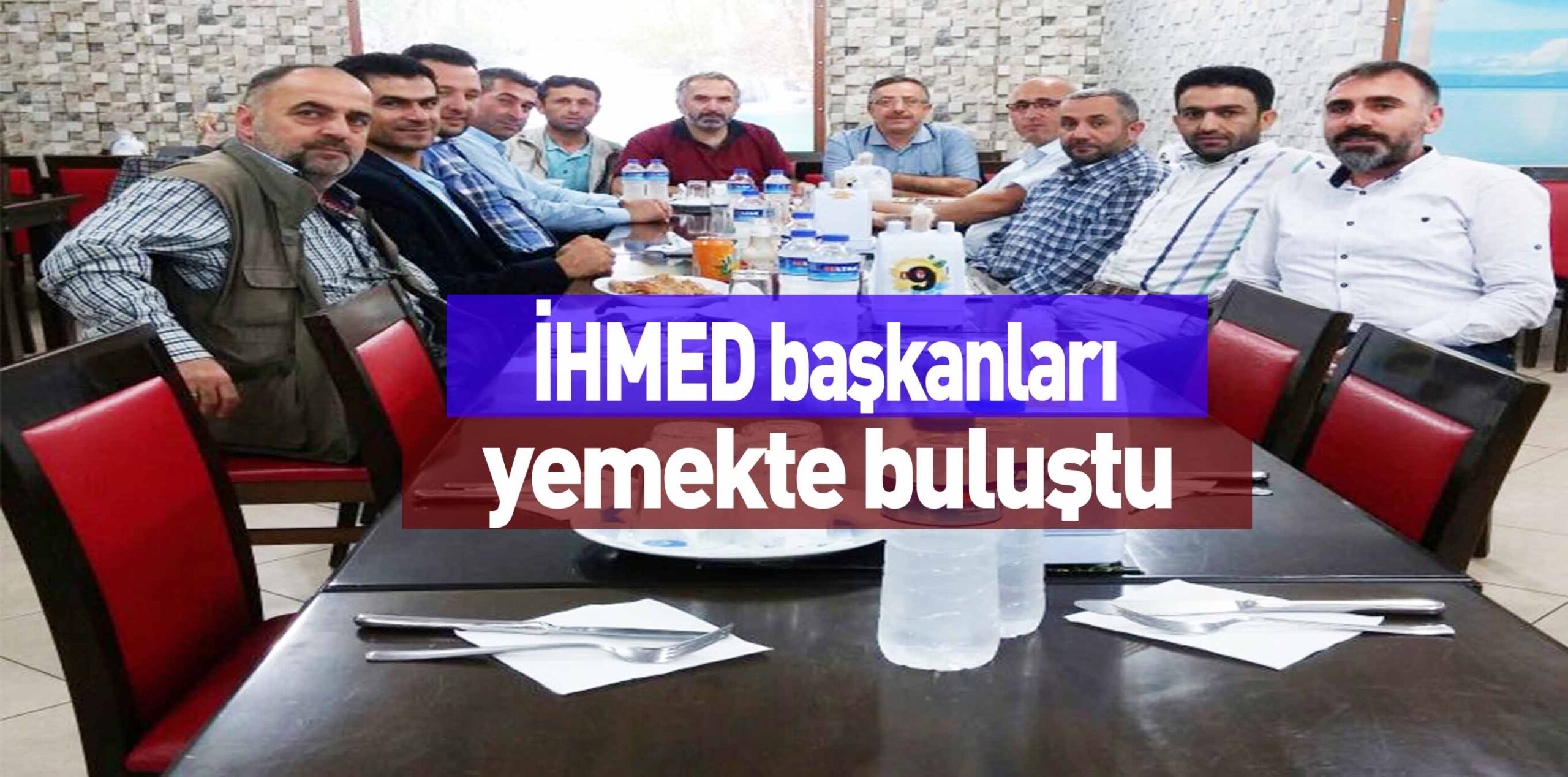 İHMED başkanları yemekte buluştu