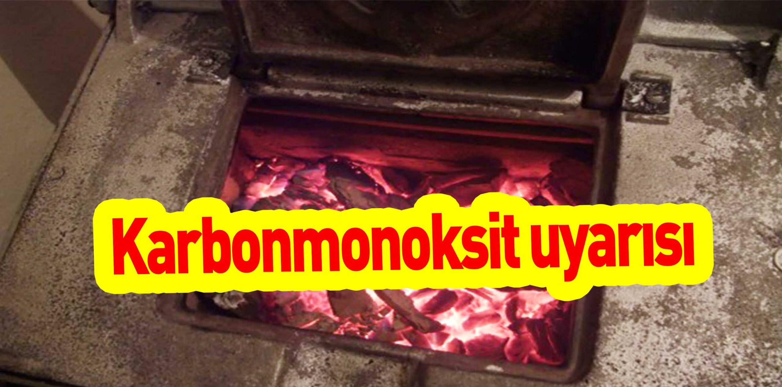 Karbonmonoksit uyarısı