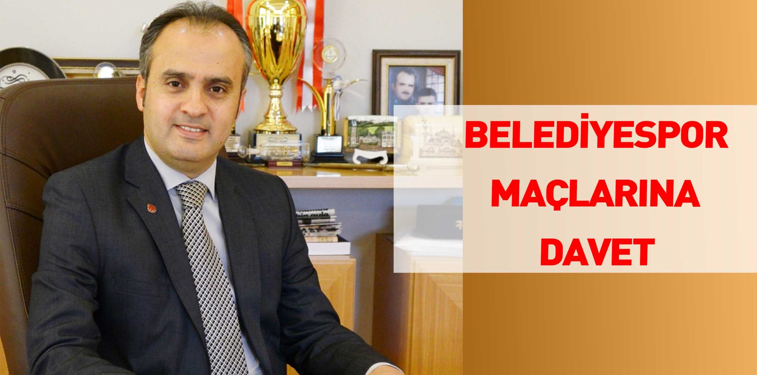 BELEDİYESPOR MAÇLARINA DAVET