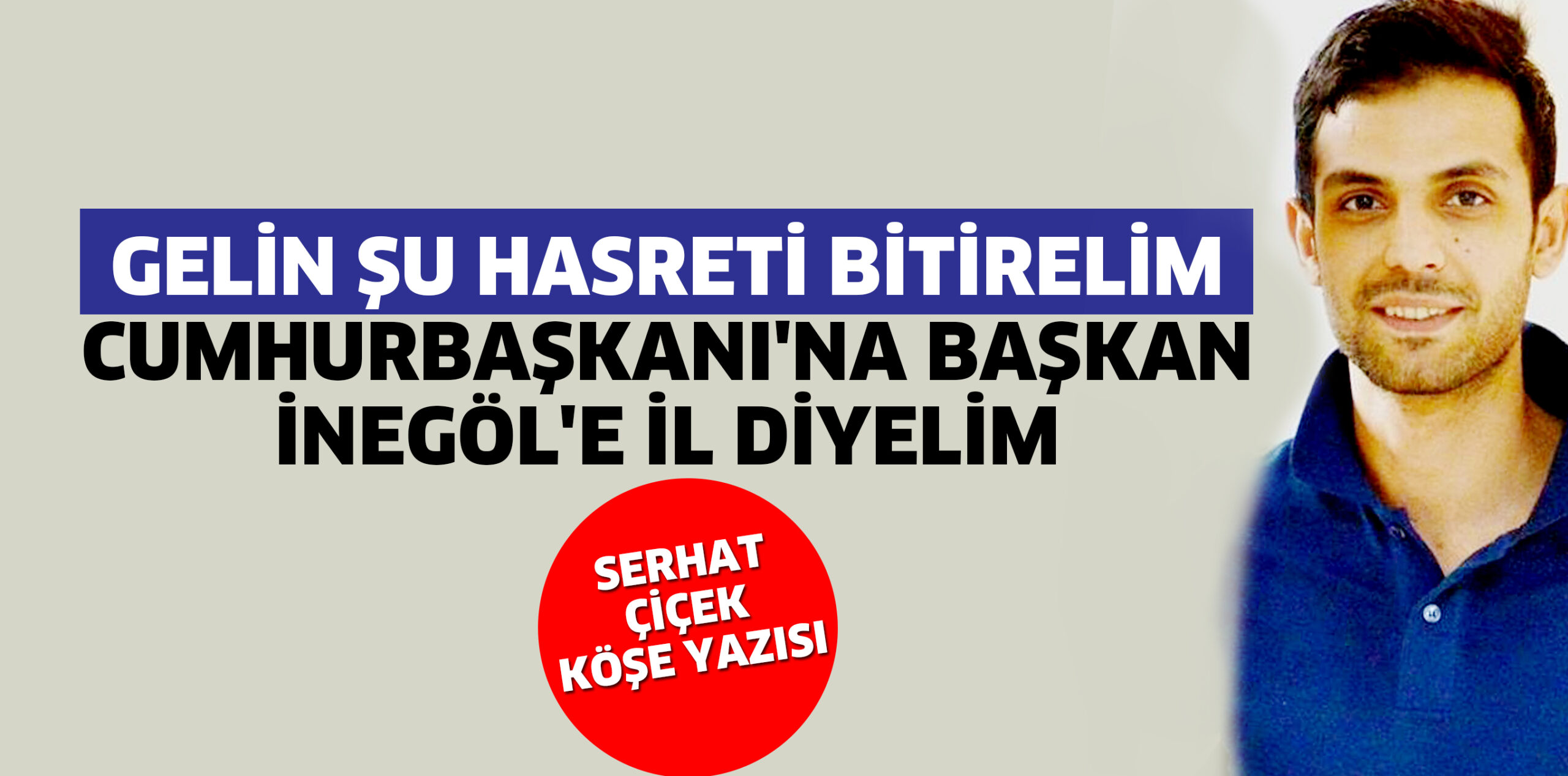 GELİN ŞU HASRETİ BİTİRELİM