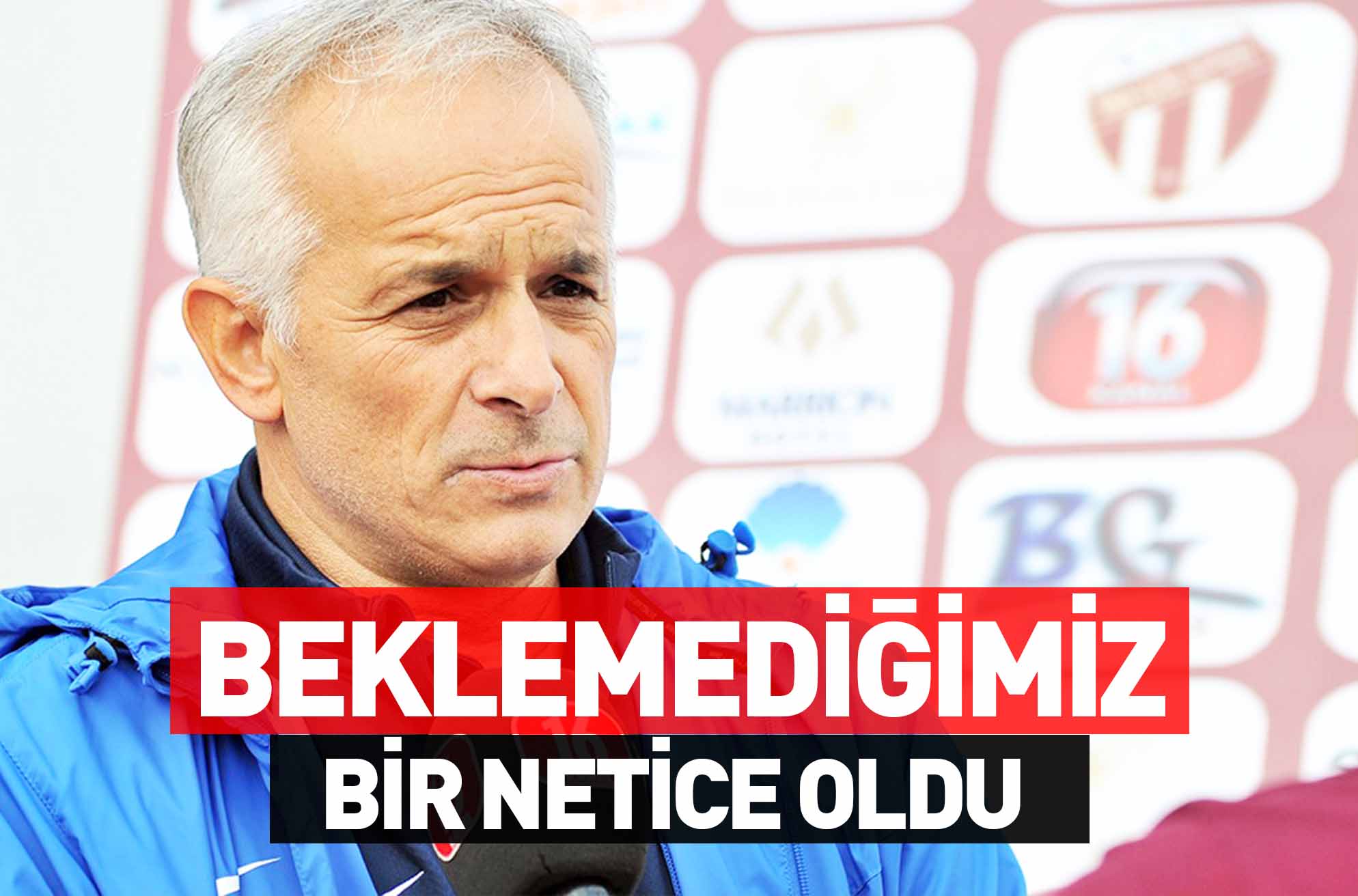 BEKLEMEDİĞİMİZ BİR NETİCE OLDU