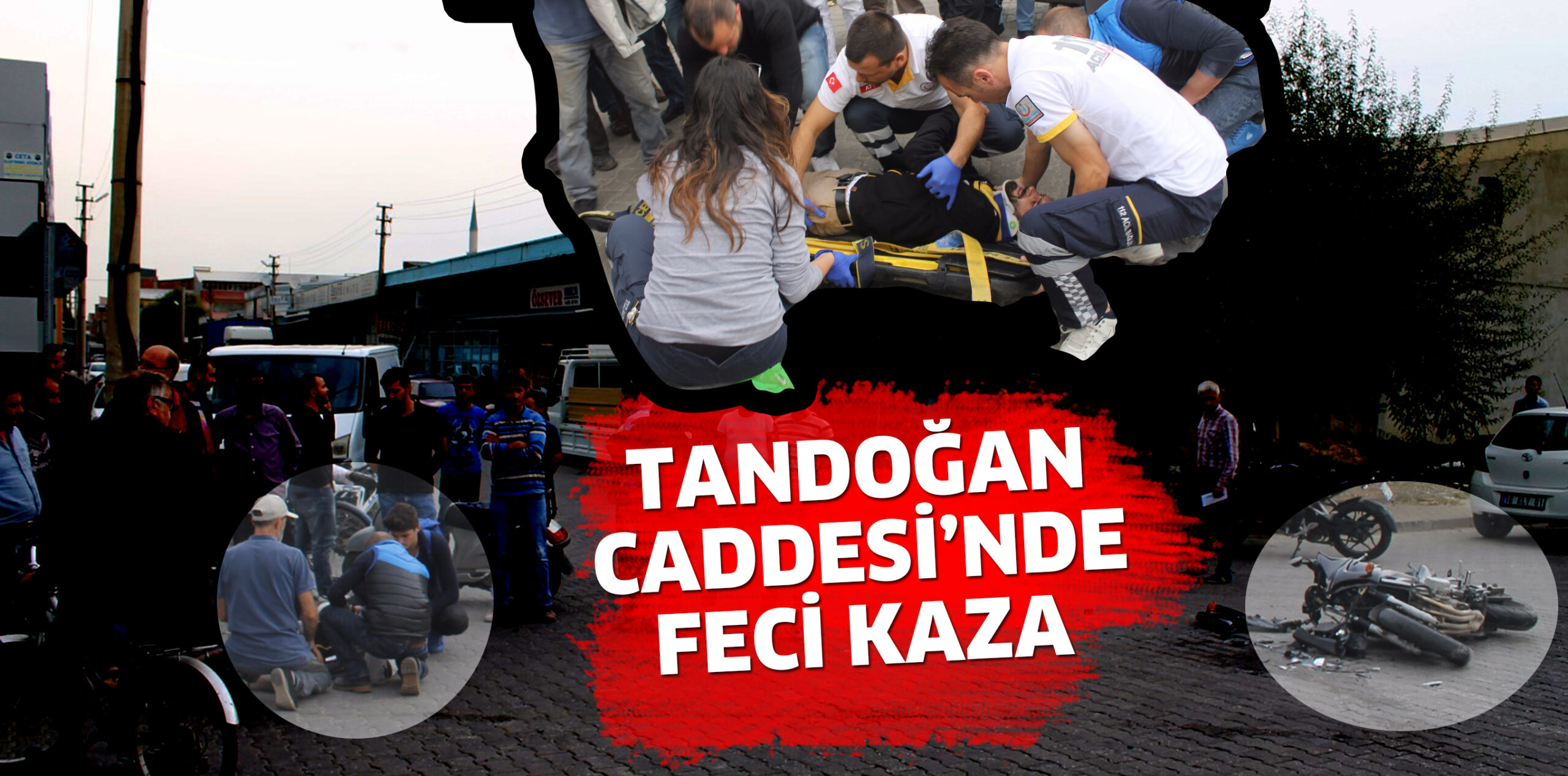 TANDOĞAN CADDESİ’NDE KAZA 1 KİŞİ HASTANELİK OLDU