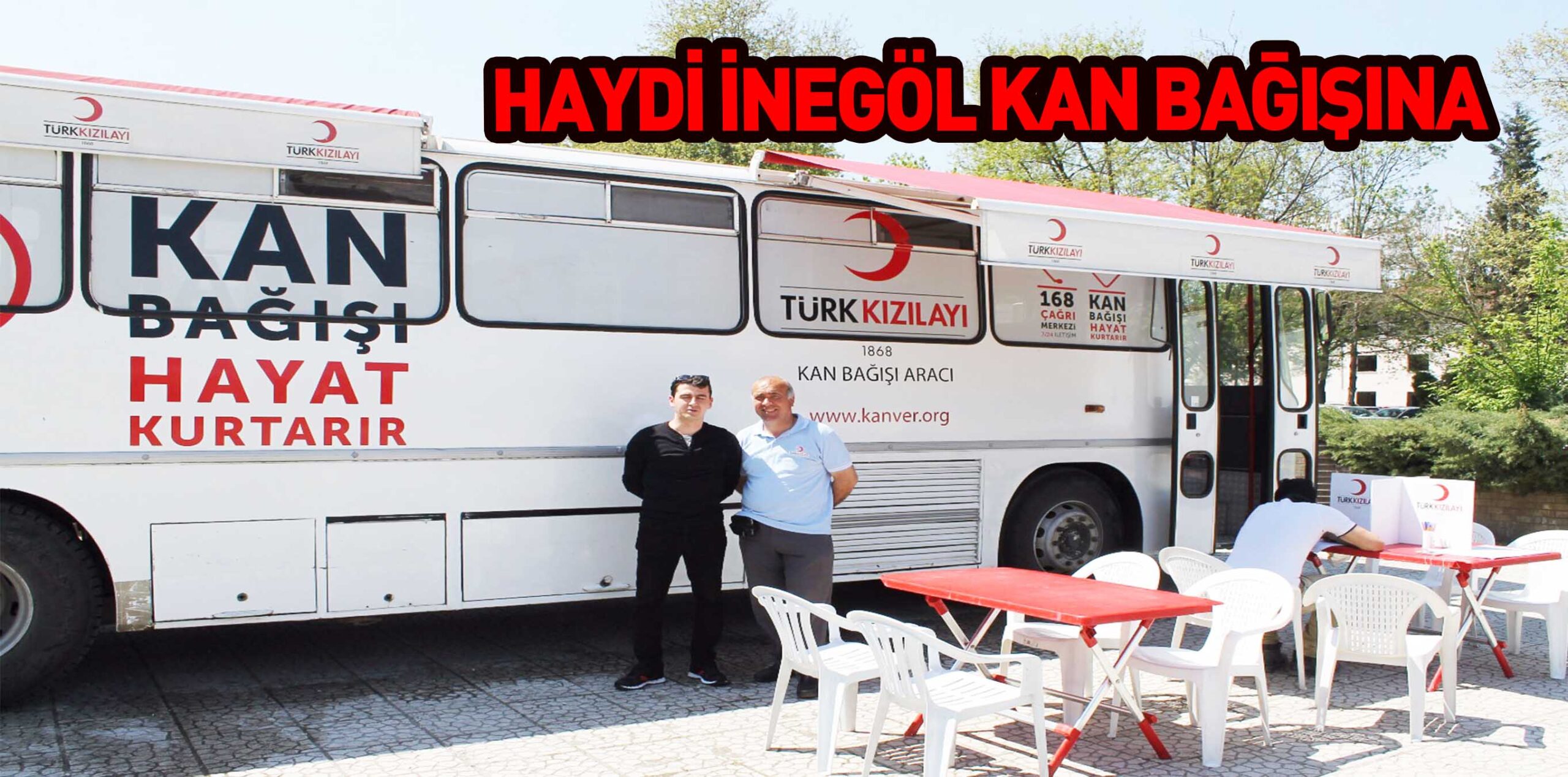HAYDİ İNEGÖL KAN BAĞIŞINA