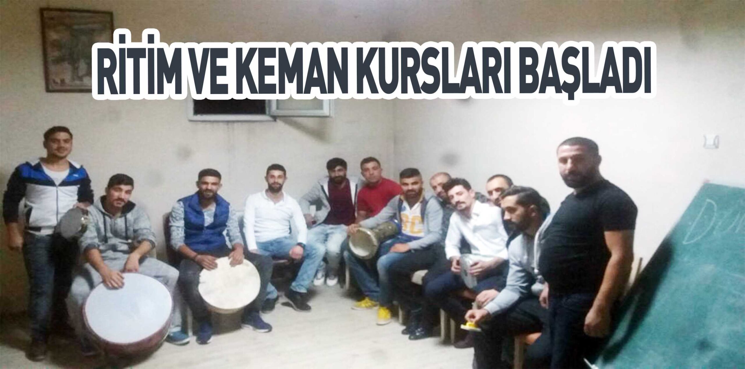 RİTİM VE KEMAN KURSLARI BAŞLADI