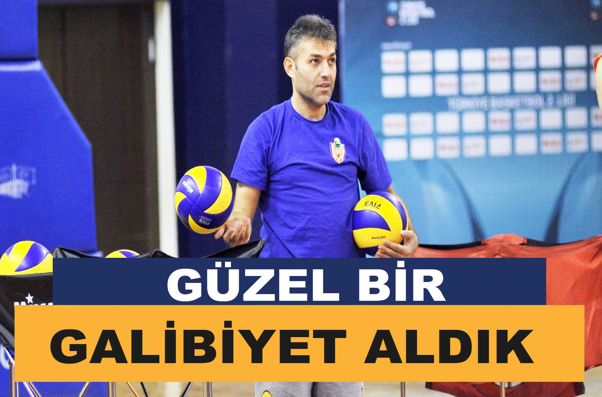 GÜZEL BİR GALİBİYET ALDIK
