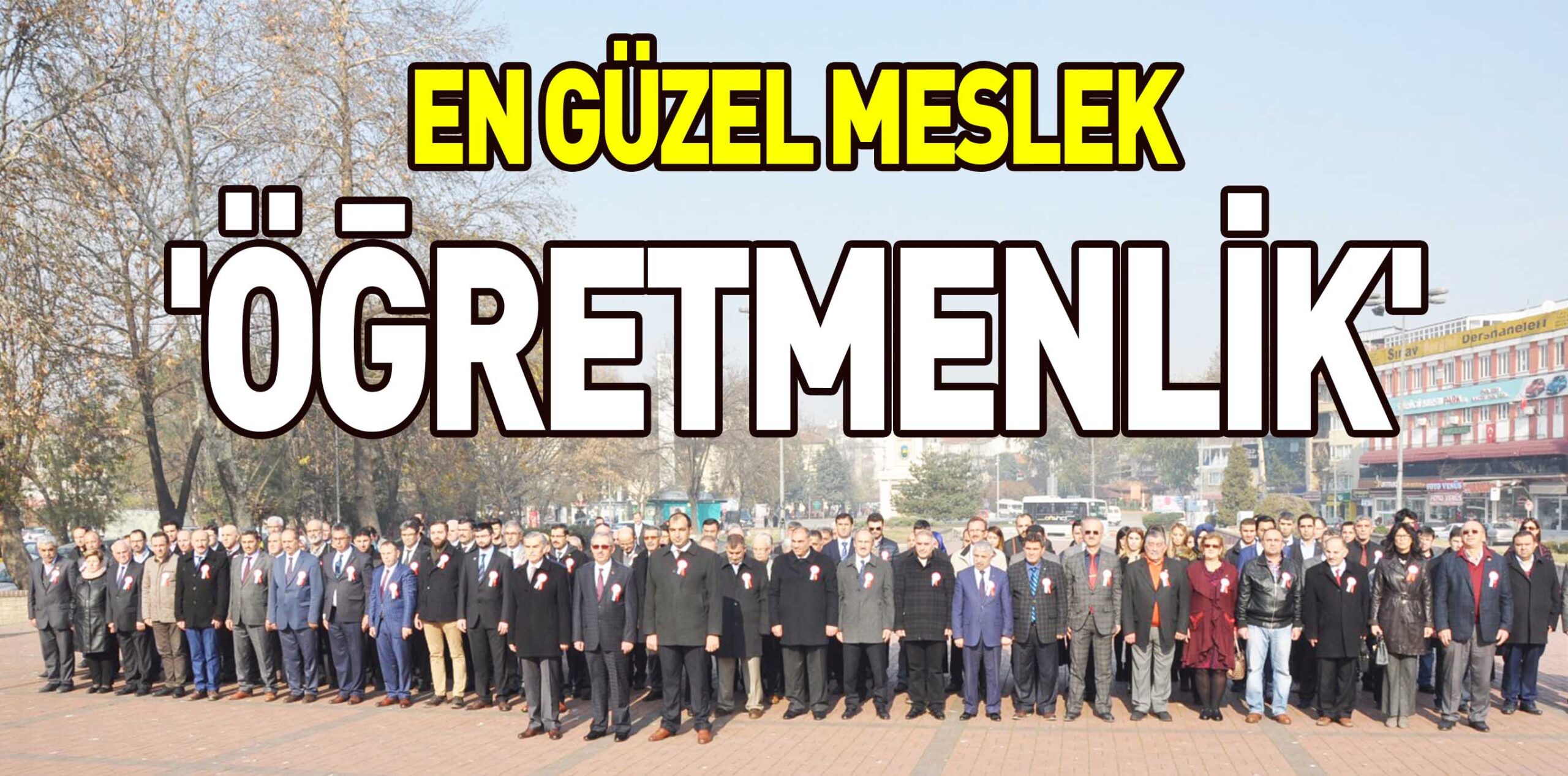EN GÜZEL MESLEK ‘ÖĞRETMENLİK’