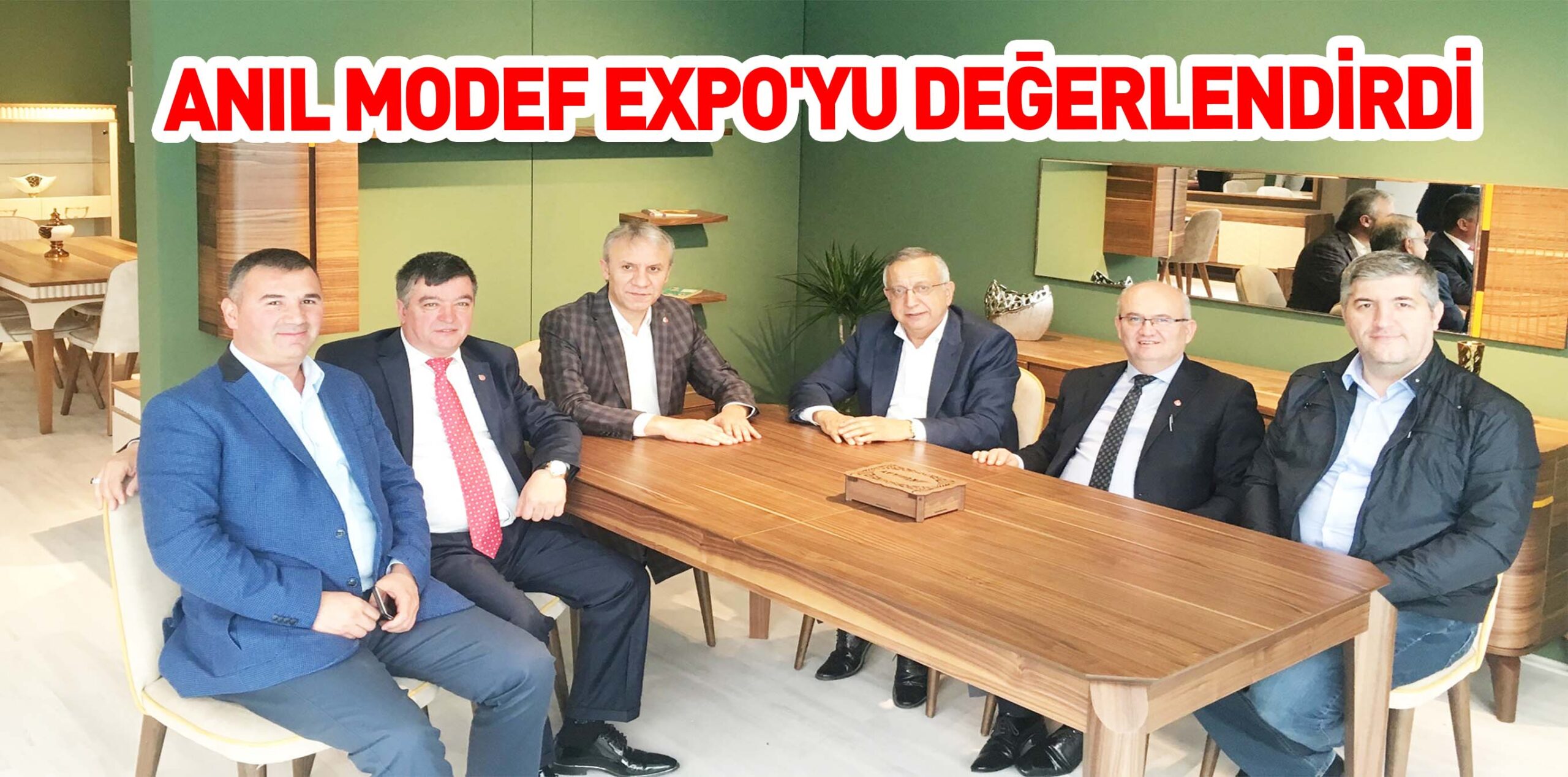 ANIL MODEF EXPO’YU DEĞERLENDİRDİ