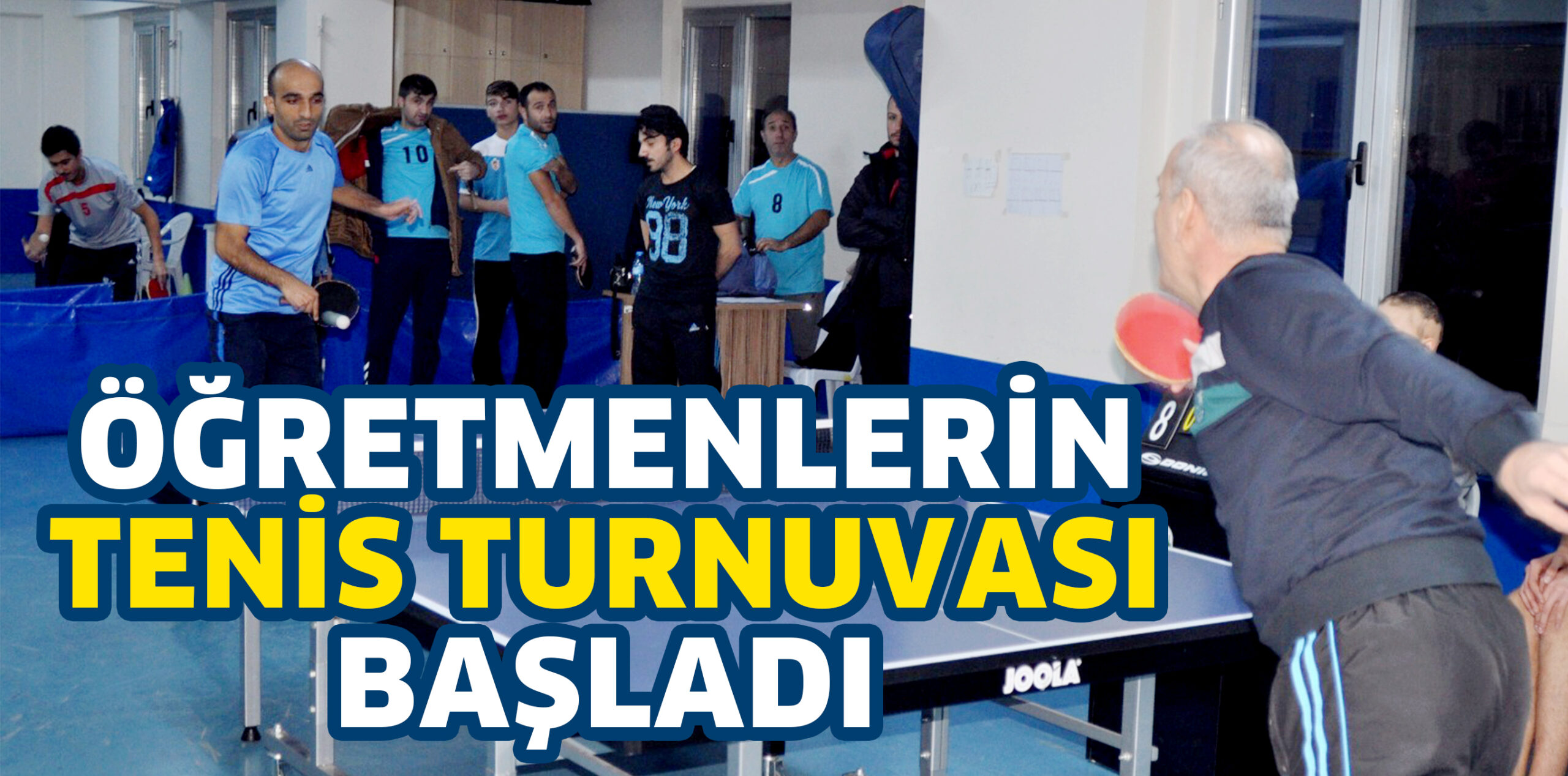 ÖĞRETMENLERİN TURNUVASI BAŞLADI