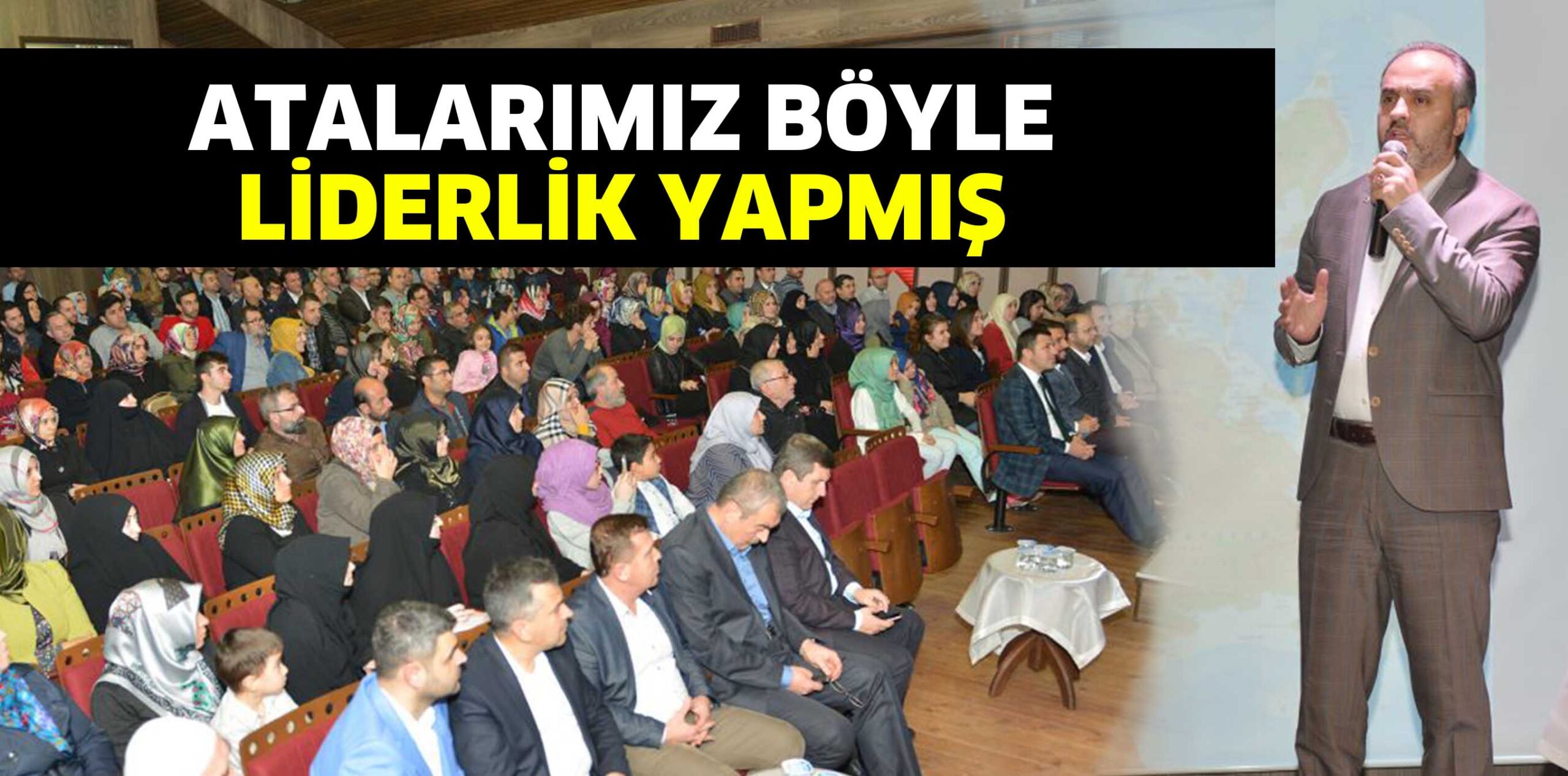 ATALARIMIZ BÖYLE LİDERLİK YAPMIŞ