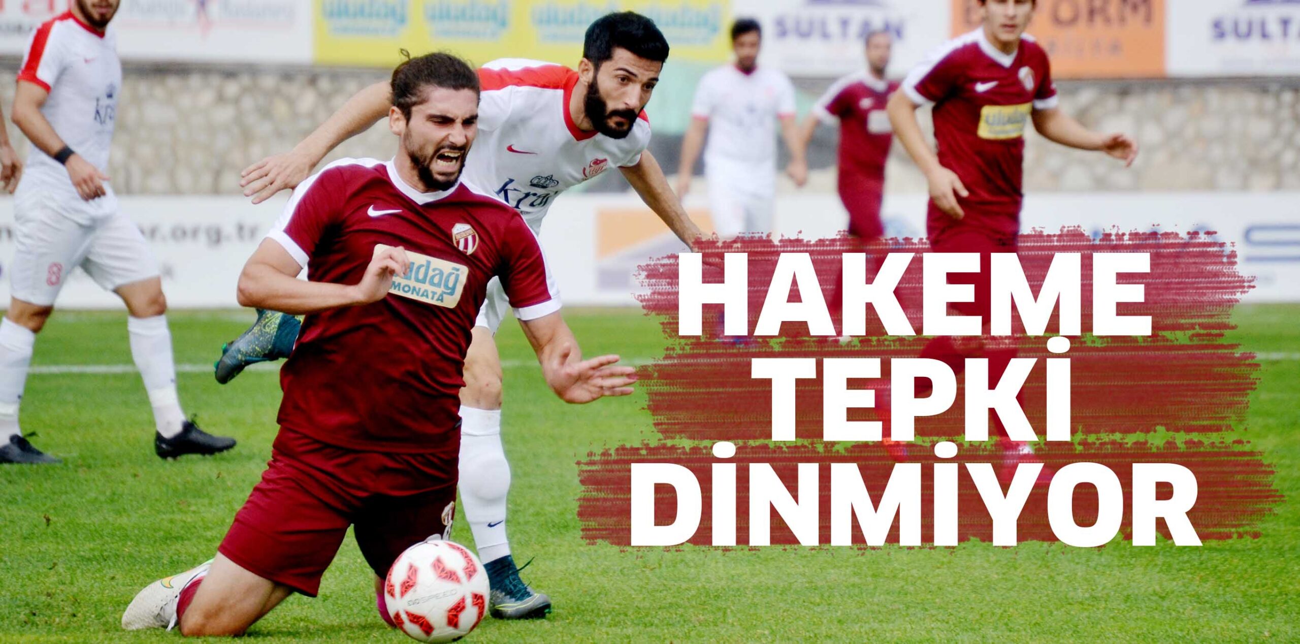 HAKEME TEPKİ DİNMİYOR