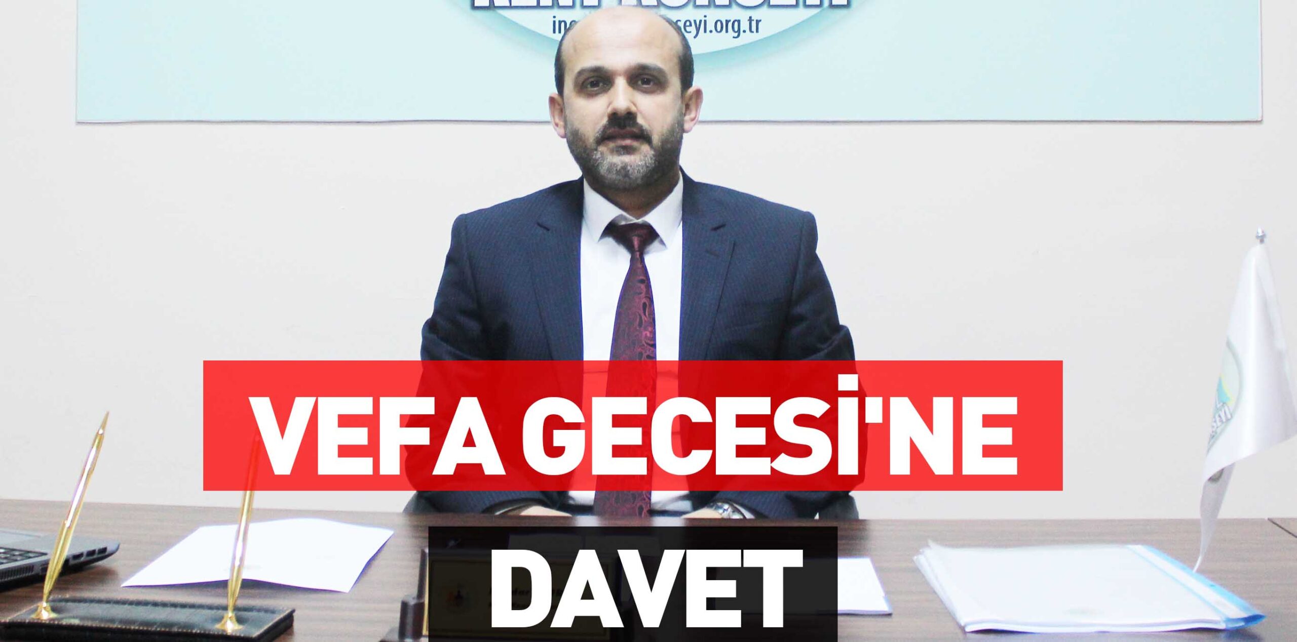 VEFA GECESİ’NE DAVET