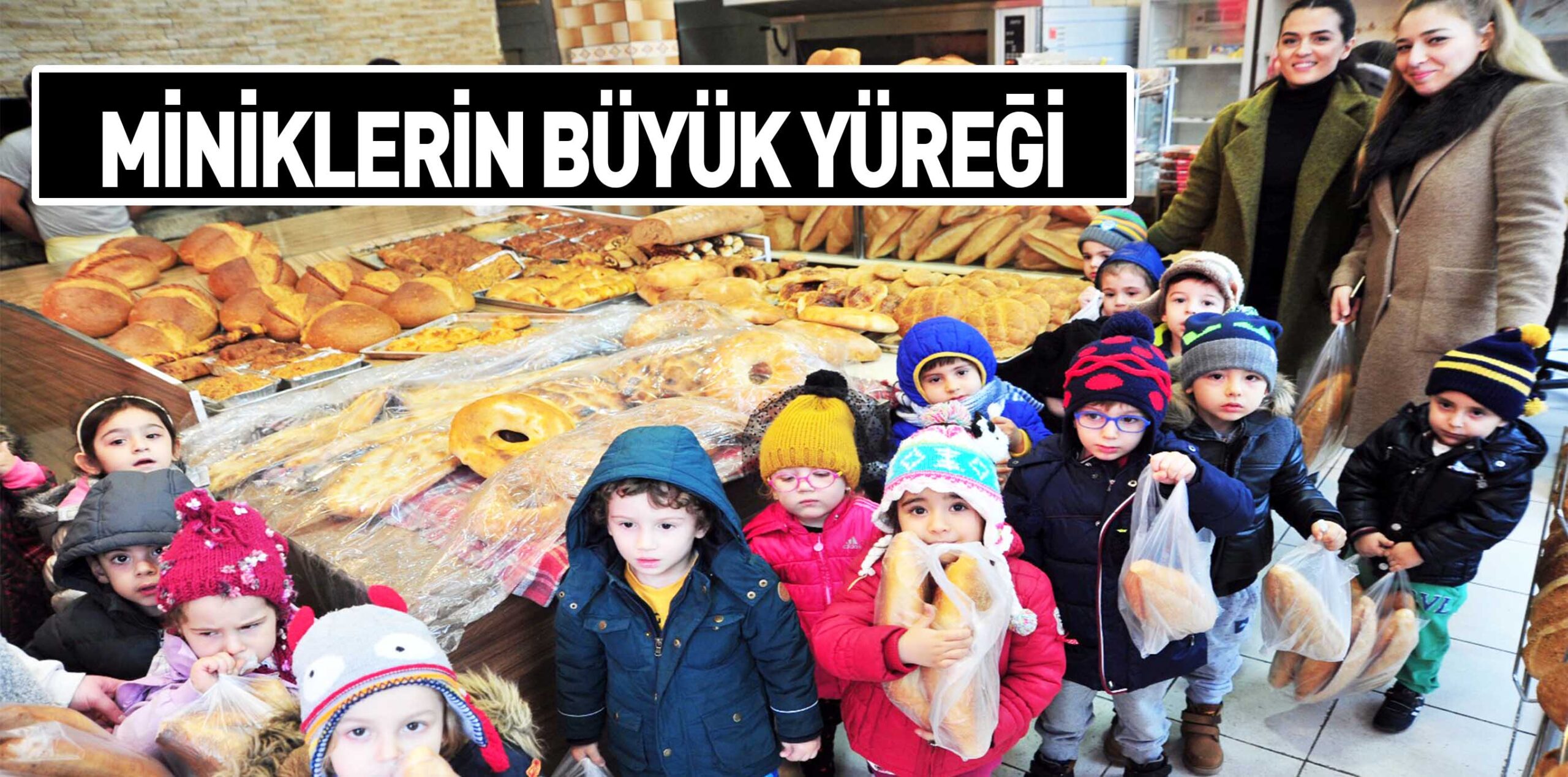 MİNİKLERİN BÜYÜK YÜREĞİ