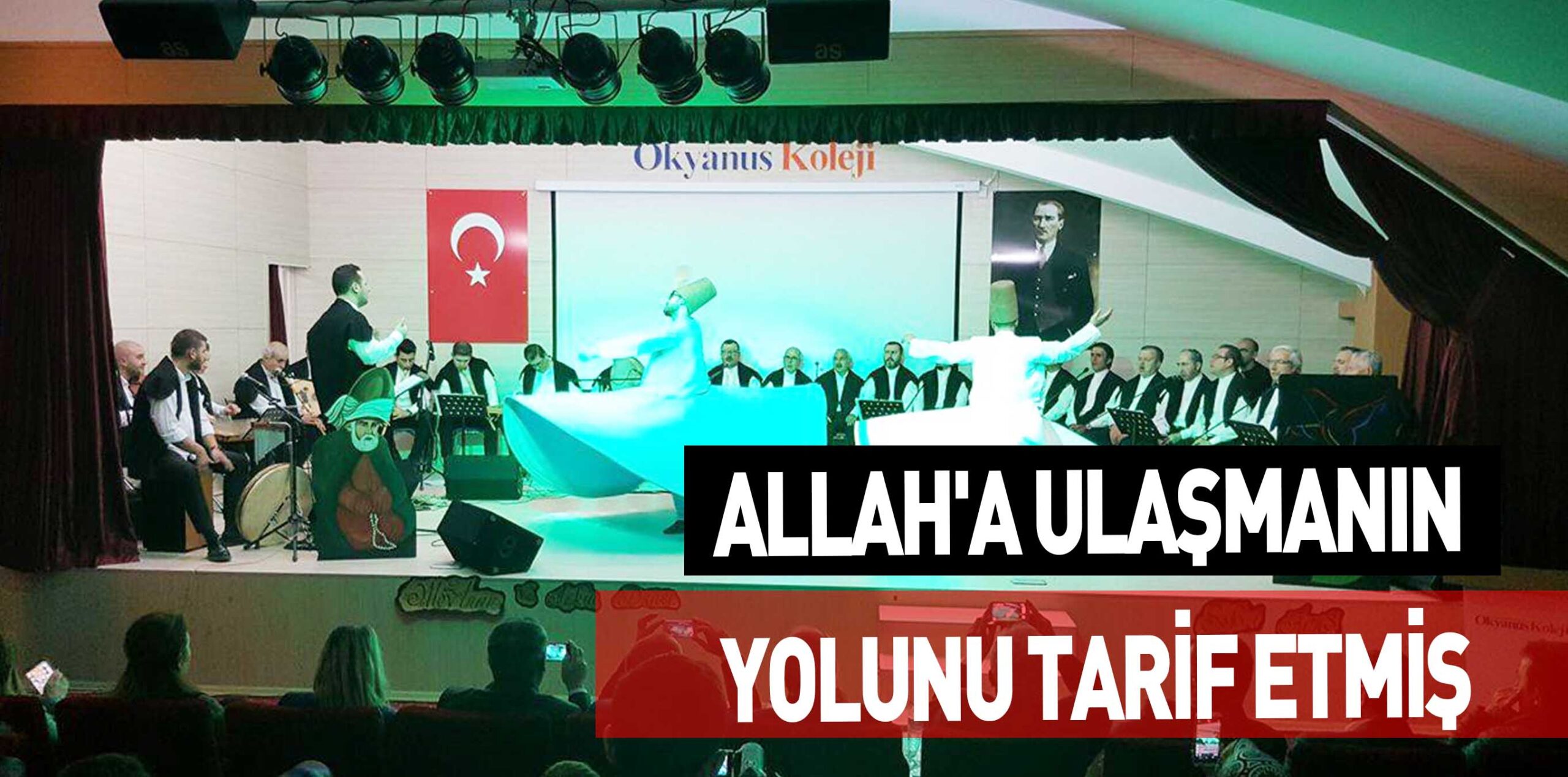 ALLAH’A ULAŞMANIN YOLUNU TARİF ETMİŞ