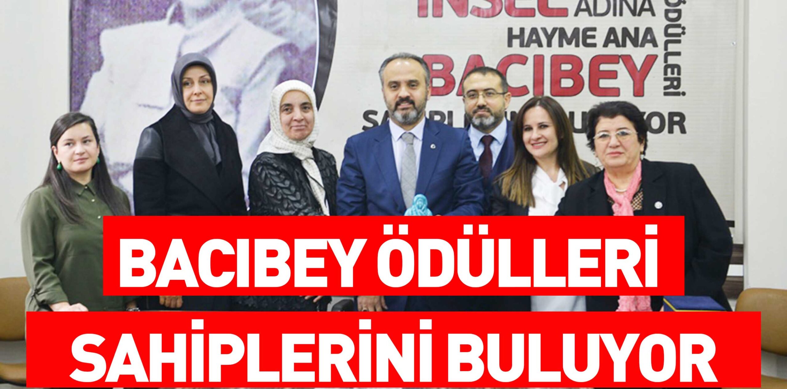 BACIBEY ÖDÜLLERİ SAHİPLERİNİ BULUYOR