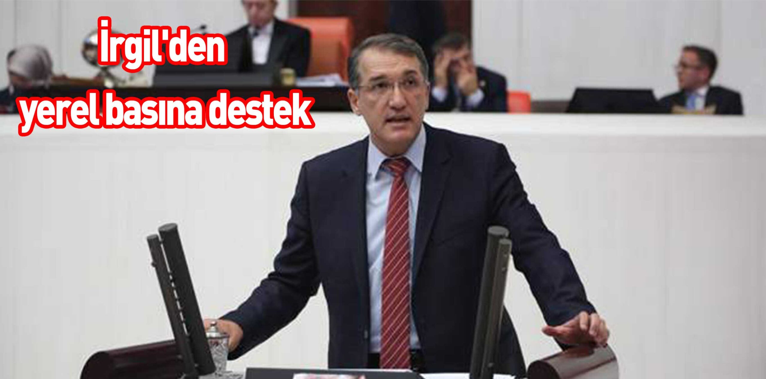 İrgil’den yerel basına destek