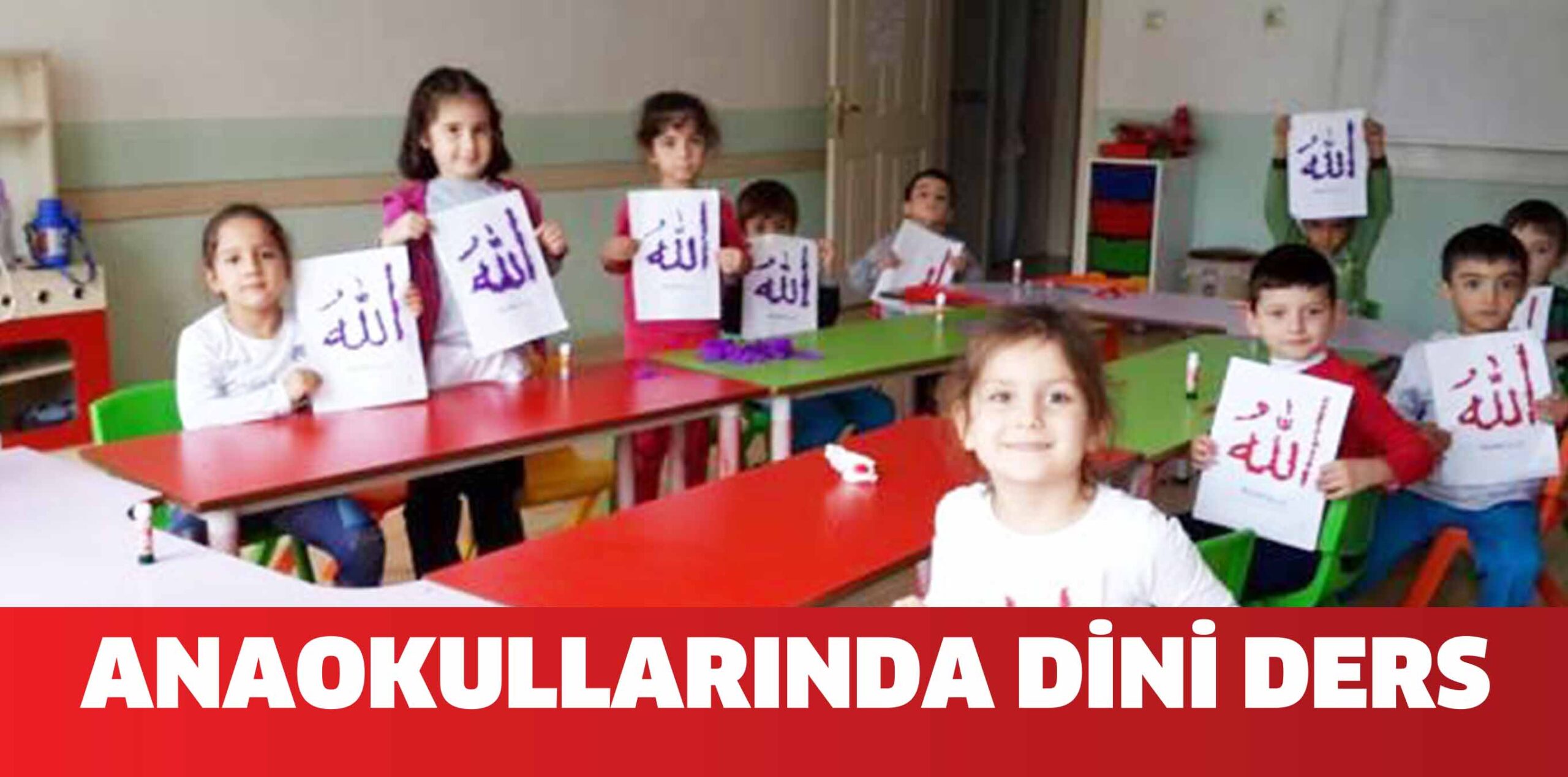 ANAOKULLARINDA DİNİ DERS