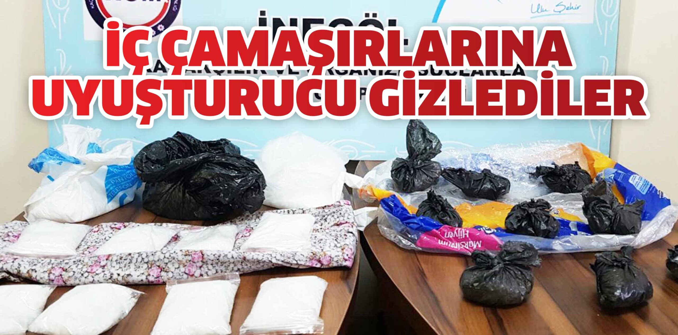 İÇ ÇAMAŞIRLARINA UYUŞTURUCU GİZLEDİLER