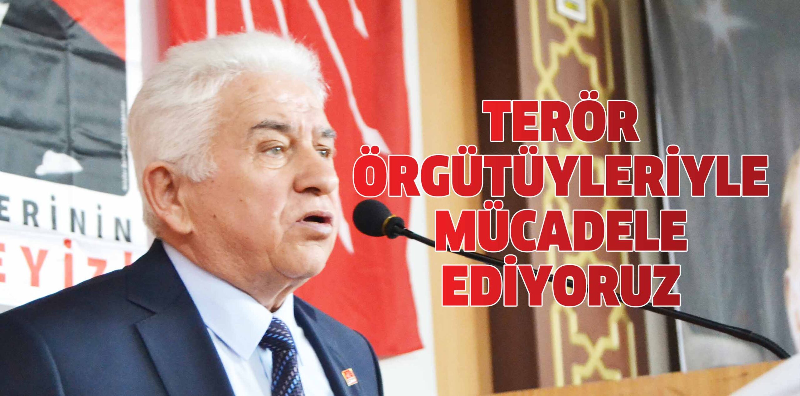 TERÖR ÖRGÜTÜYLERİYLE MÜCADELE EDİYORUZ