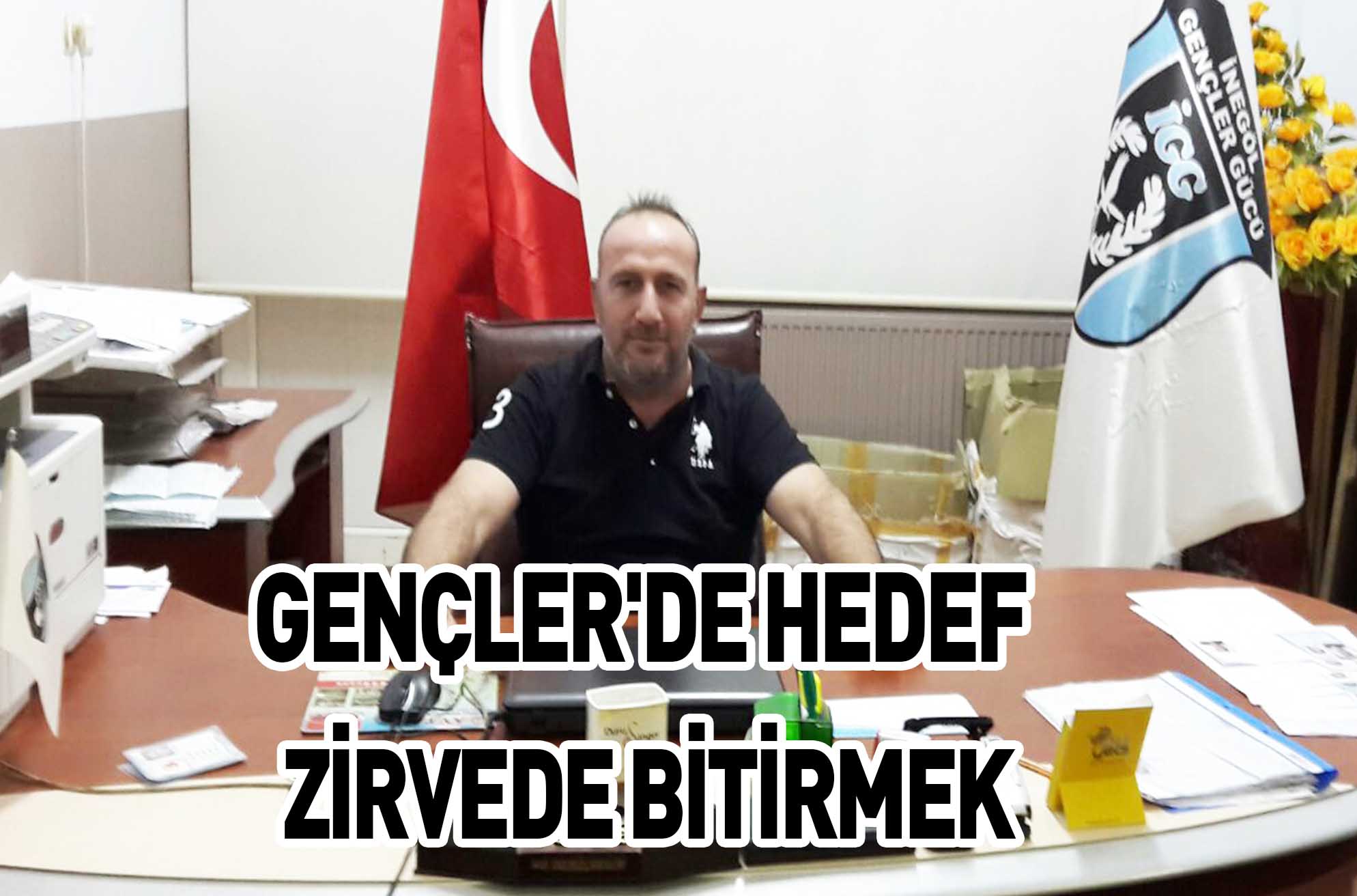 GENÇLER’DE HEDEF ZİRVEDE BİTİRMEK
