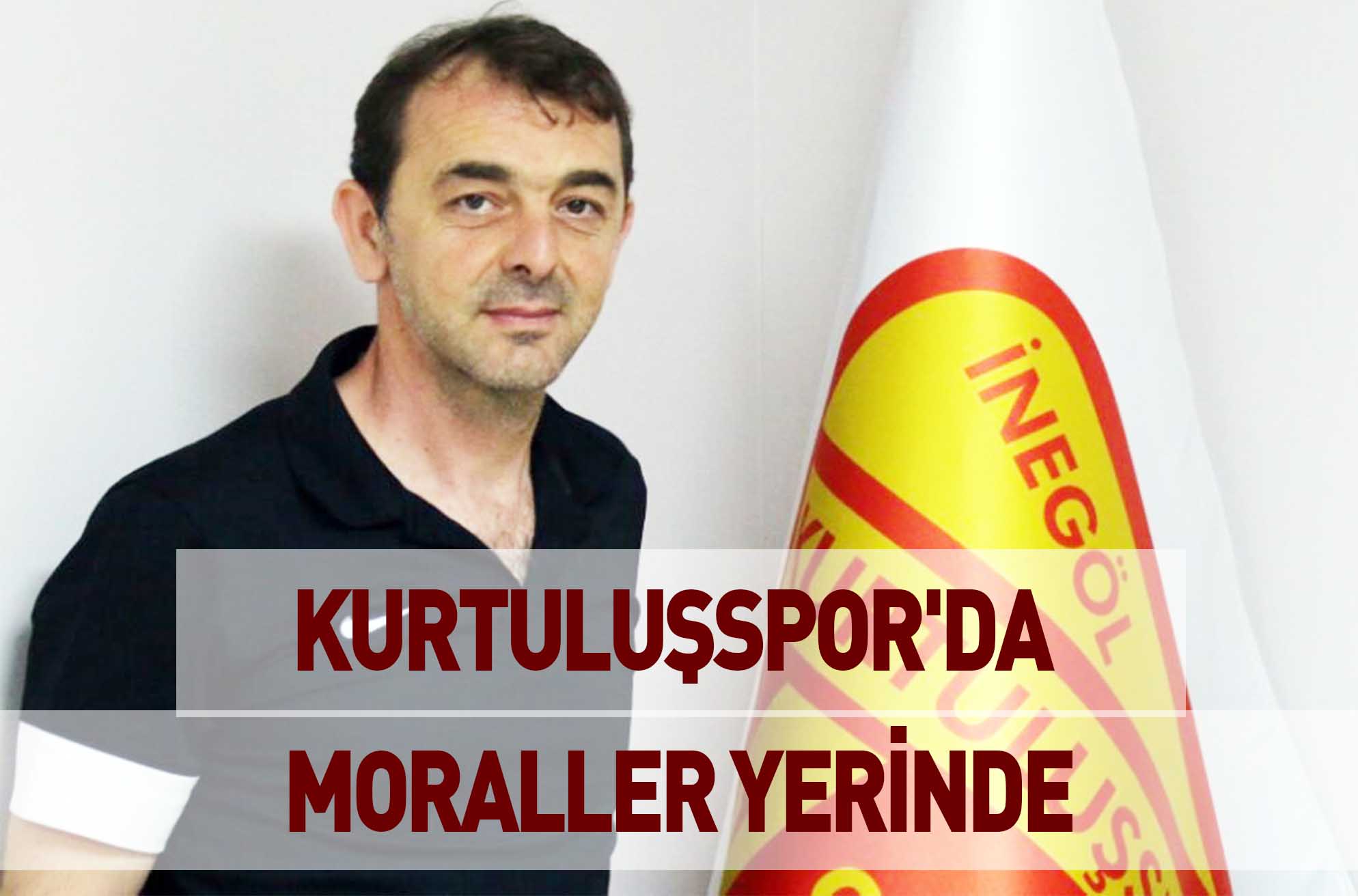 KURTULUŞSPOR’DA MORALLER YERİNDE