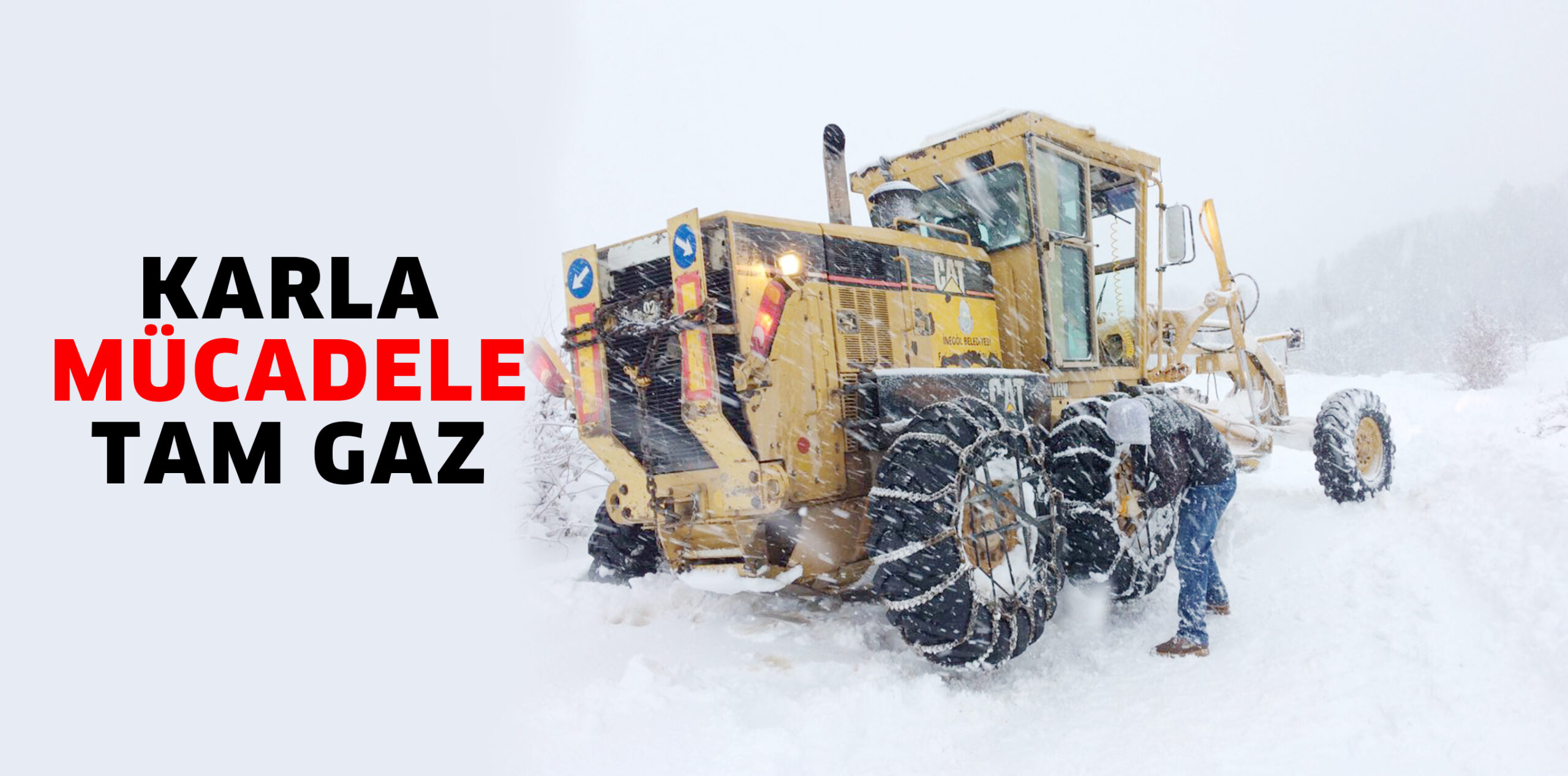 36 ARAÇLA ÇALIŞMALAR SÜRÜYOR