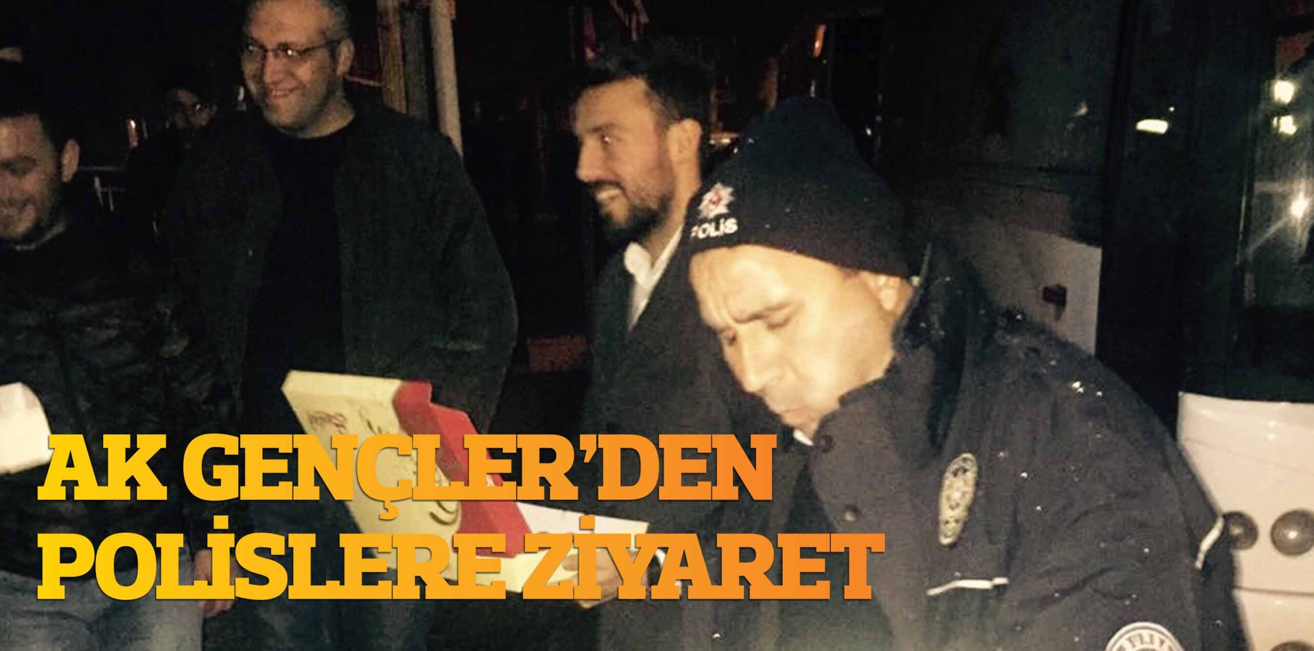 AK GENÇLER’DEN POLİSLERE ZİYARET
