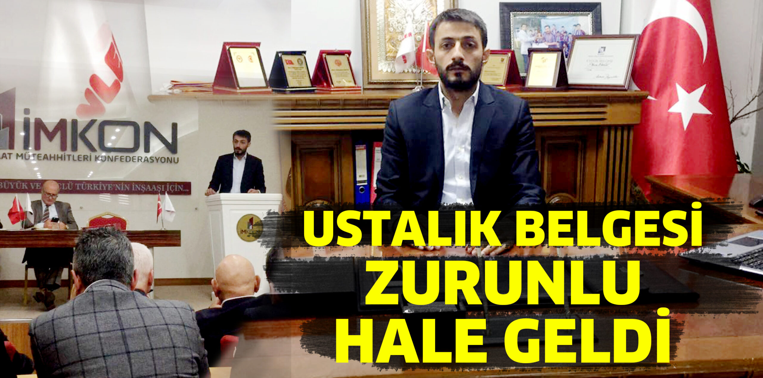 USTALIK BELGESİ ZURUNLU HALE GELDİ