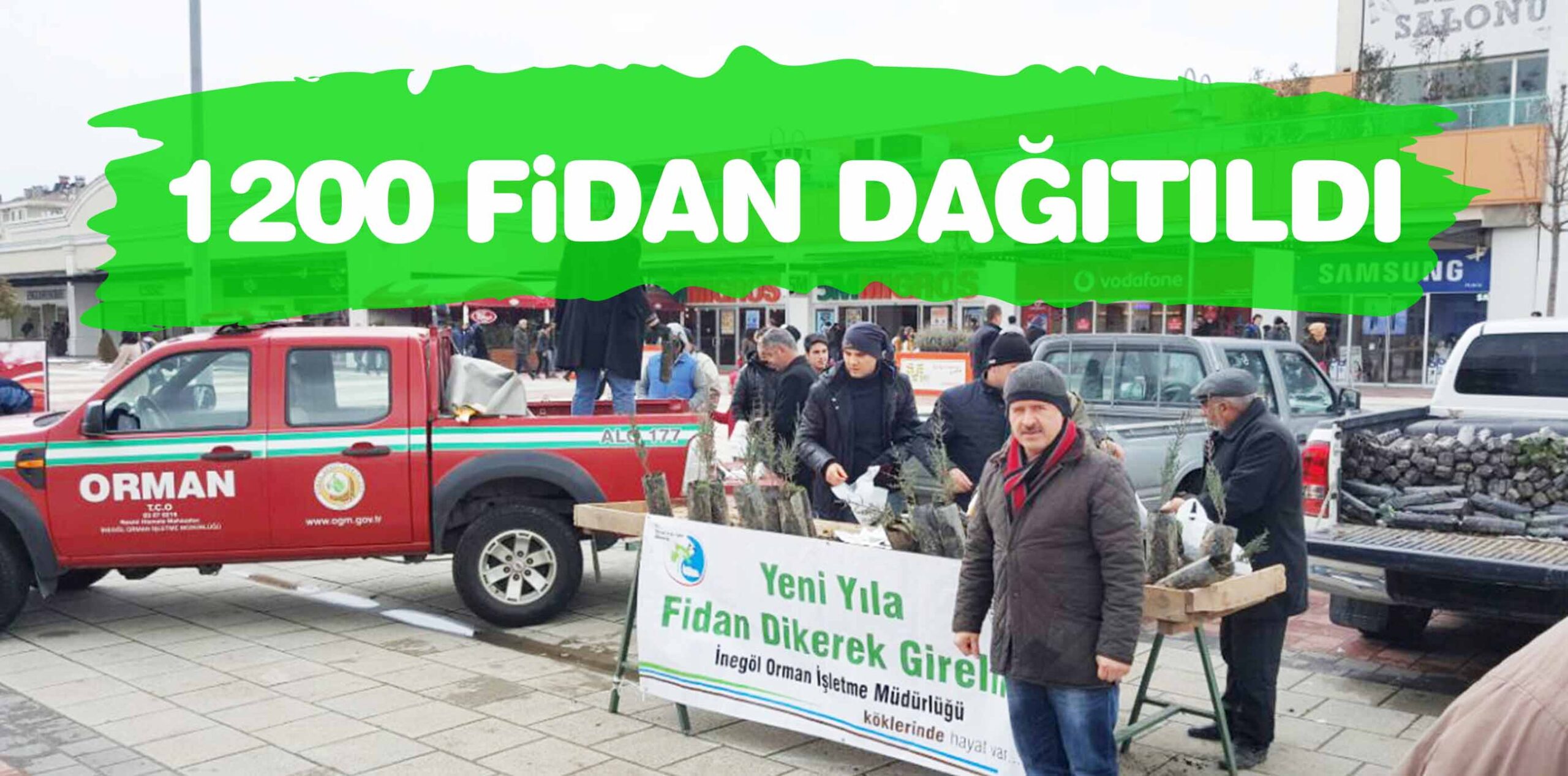 1200 FİDAN DAĞITILDI