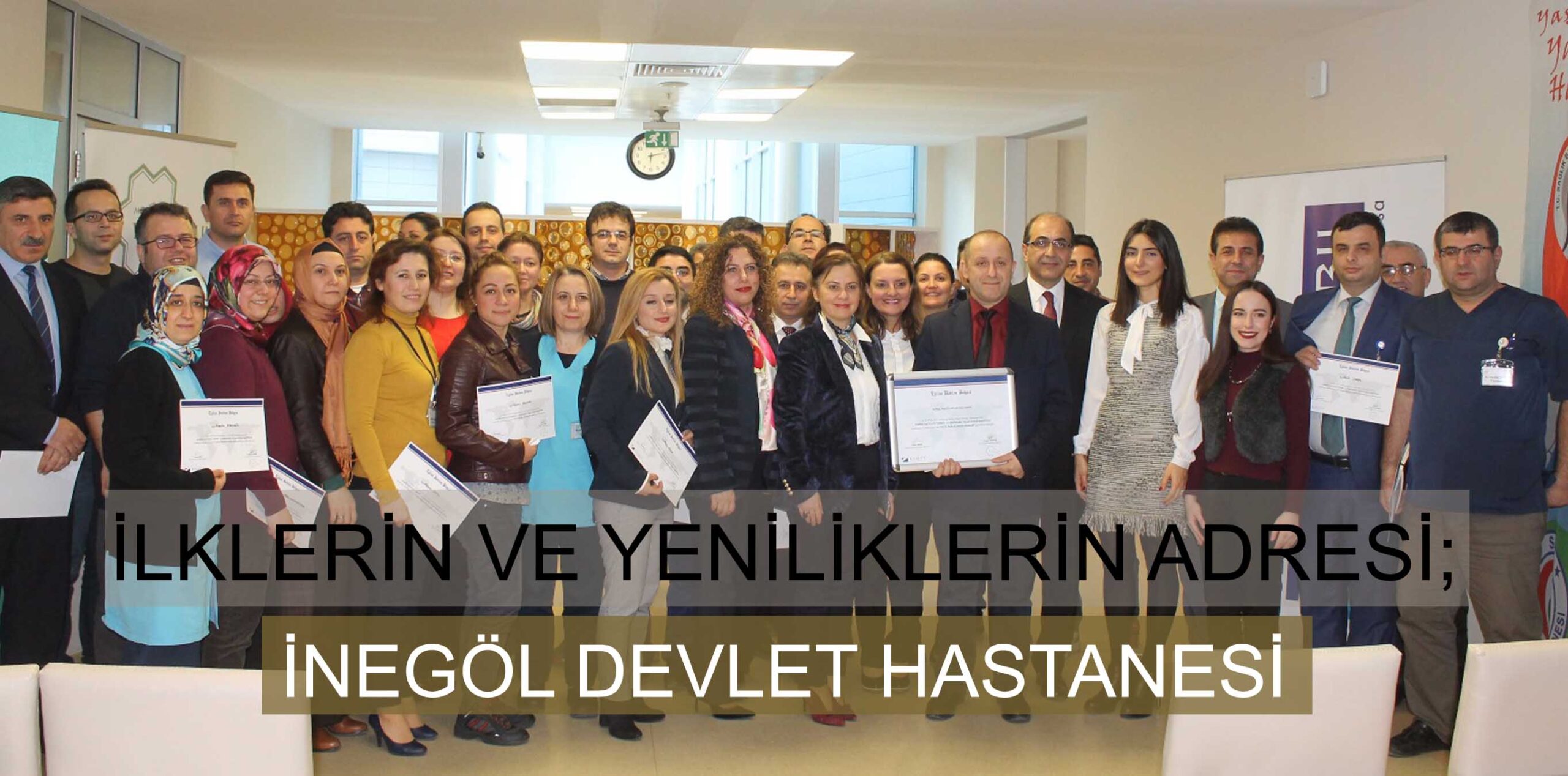 İLKLERİN VE YENİLİKLERİN ADRESİ; İNEGÖL DEVLET HASTANESİ