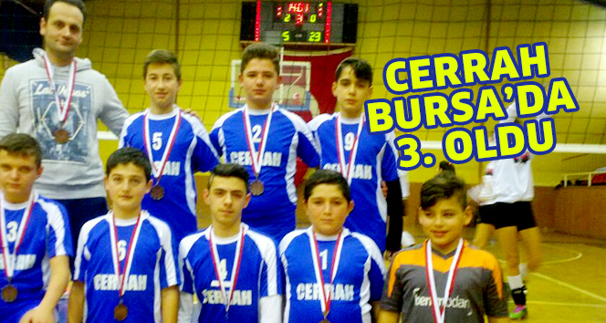 CERRAH BURSA 3.’SÜ OLDU