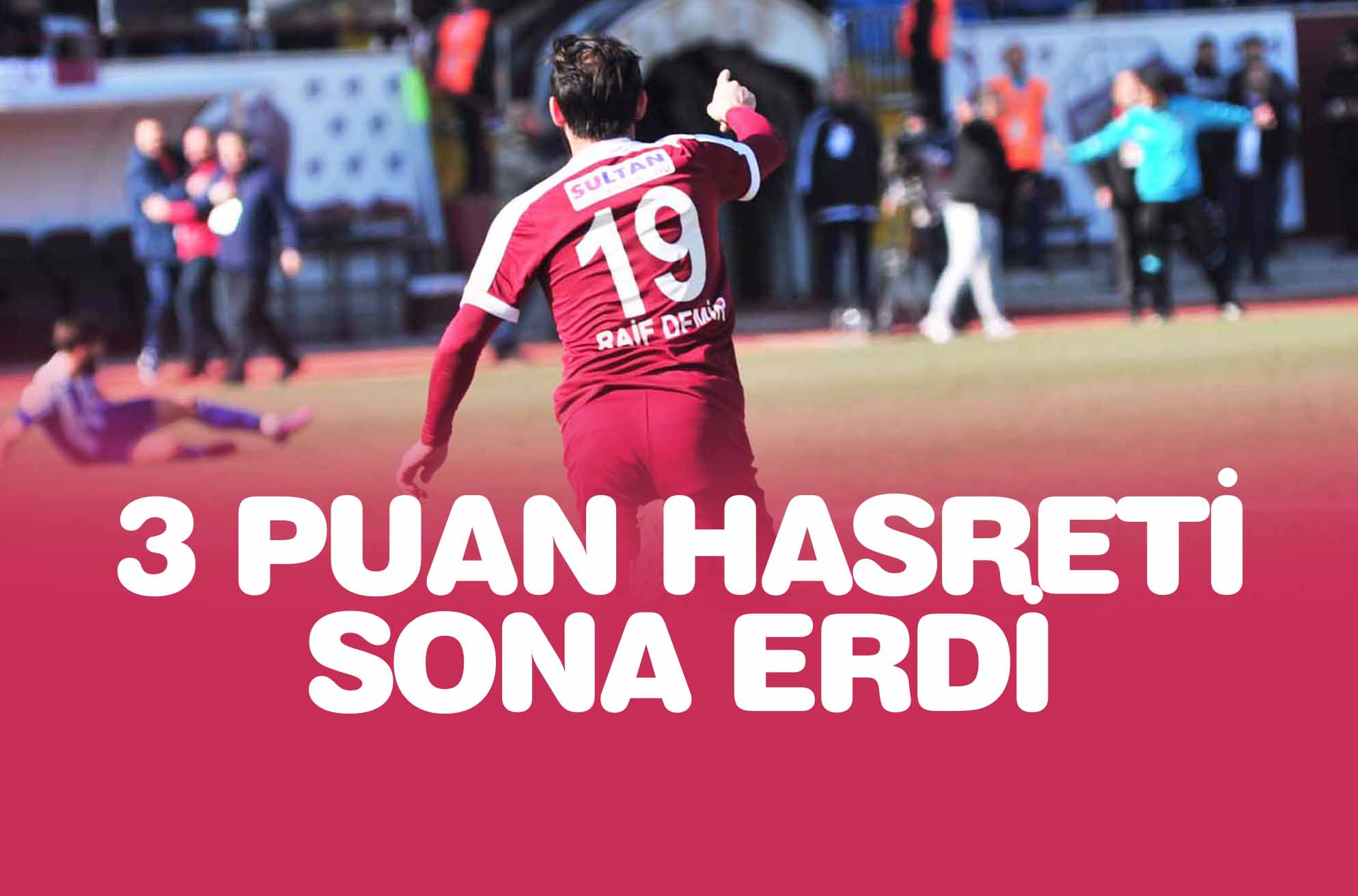 3 PUAN HASRETİ SONA ERDİ