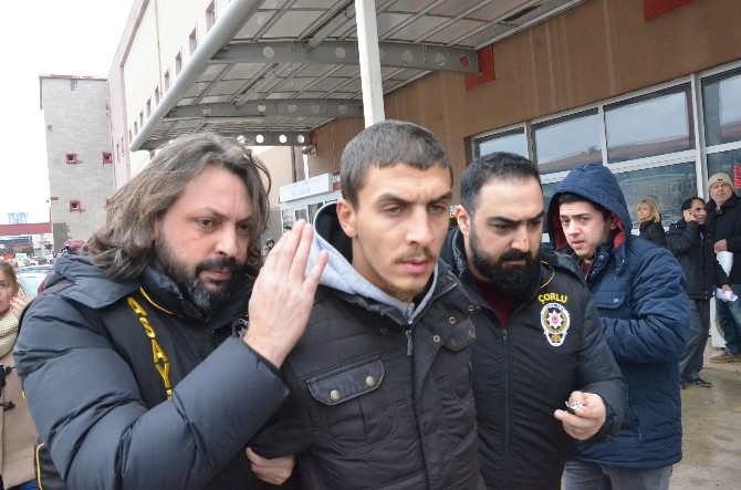 Çorludaki Cinayetin Zanlısı Tutuklandı