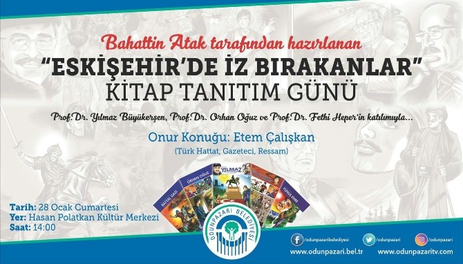 “Eskişehirde İz Bırakanlar” Okuyucuları İle Buluşacak