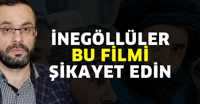 İNEGÖLLÜLER BU FİLMİ ŞİKAYET EDİN