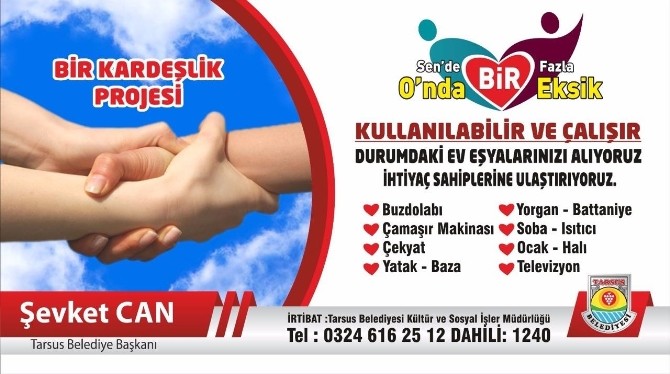 Tarsusta “Sende Bir Fazla, Onda Bir Eksik” Kardeşlik Projesi