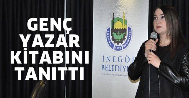GENÇ YAZAR KİTABINI TANITTI