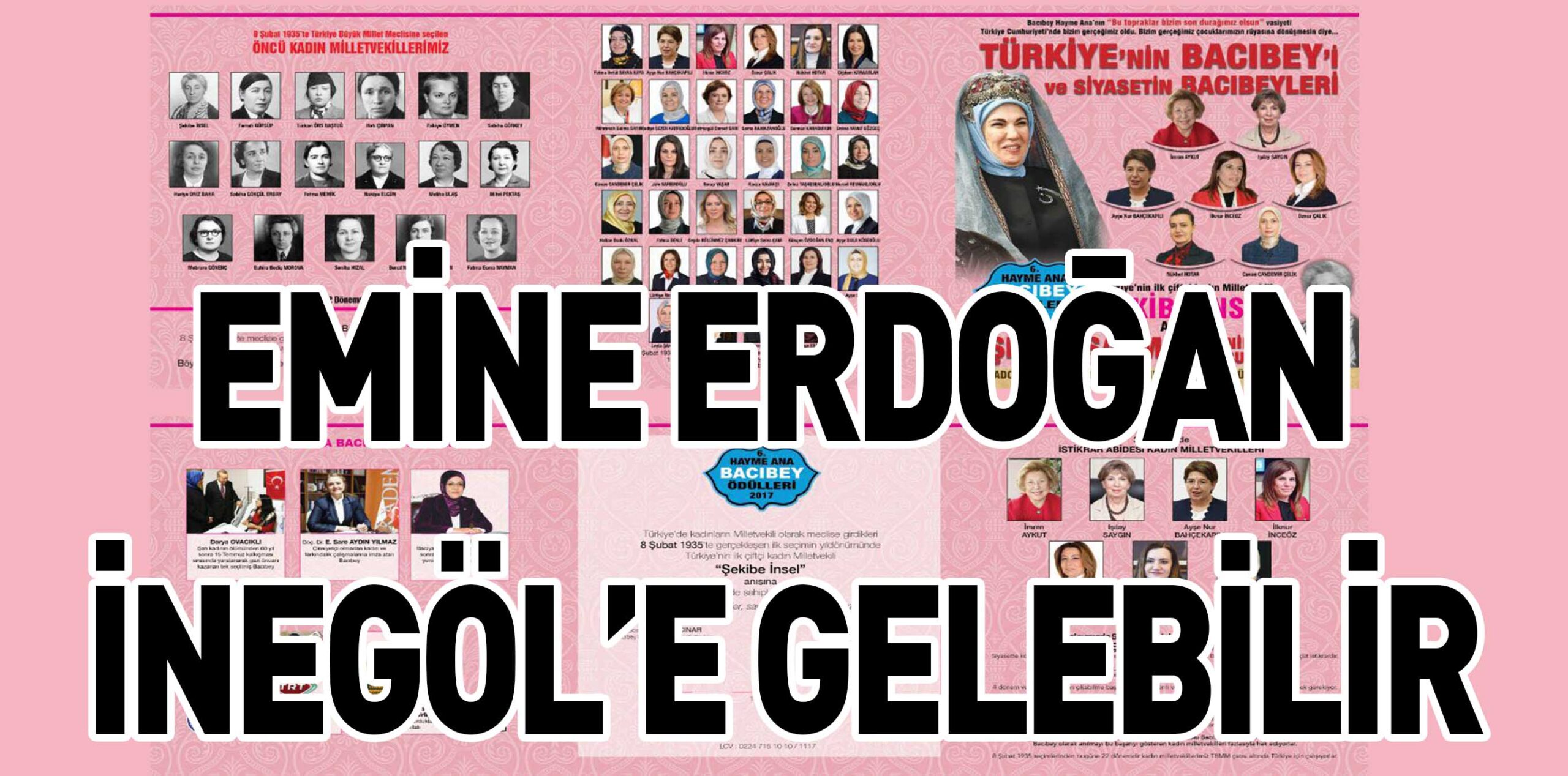 EMİNE ERDOĞAN İNEGÖL’E GELEBİLİR